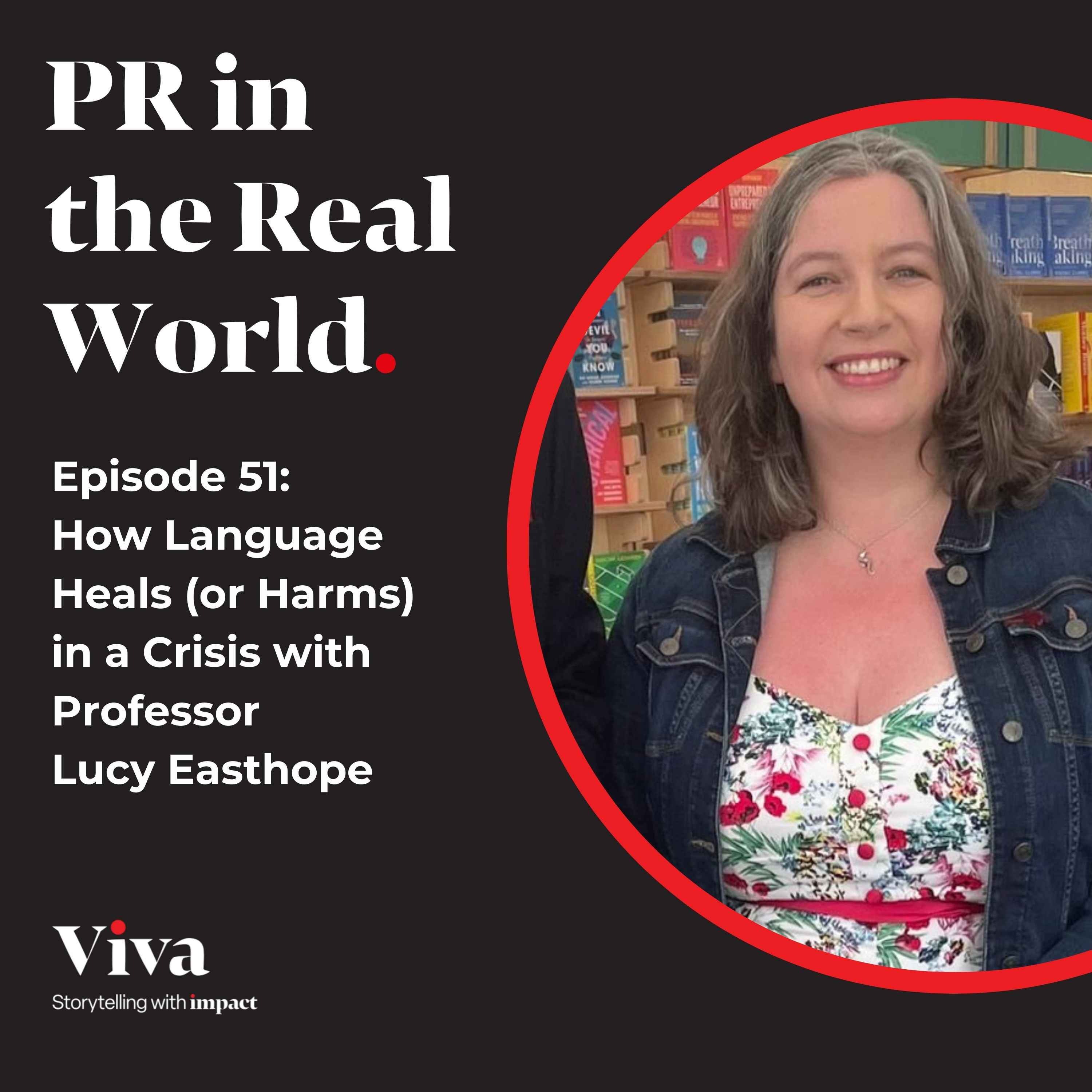 How Language Heals (or Harms) in a Crisis with Professor Lucy Easthope