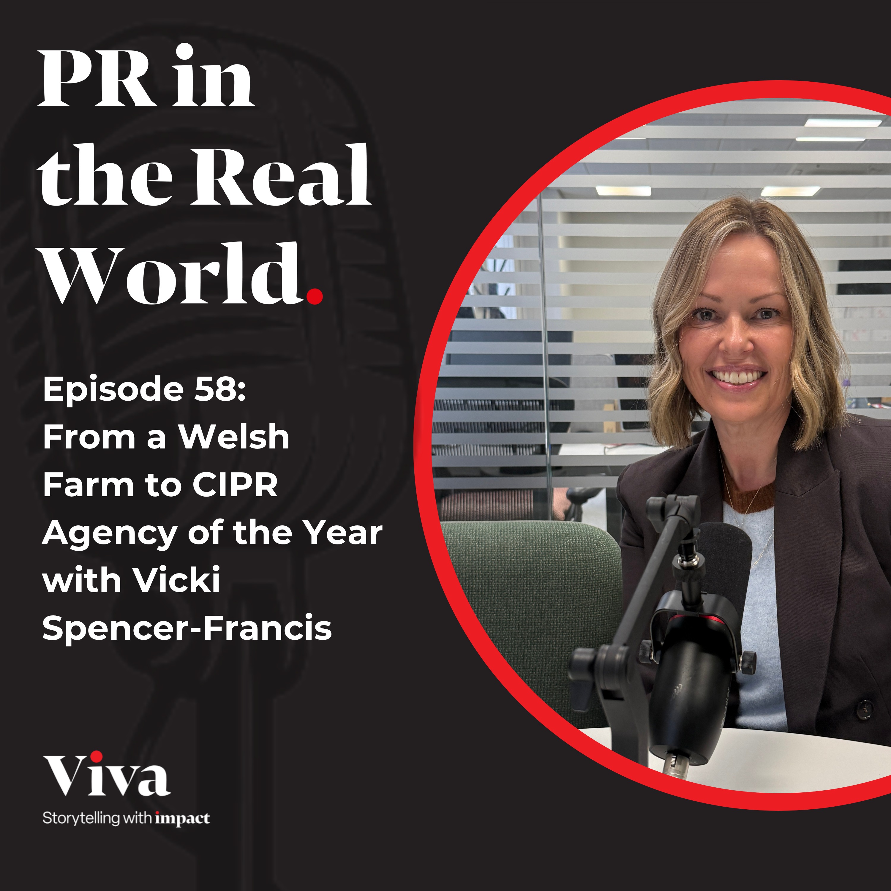 From a Welsh Farm to CIPR Agency of the Year with Vicki Spencer-Francis