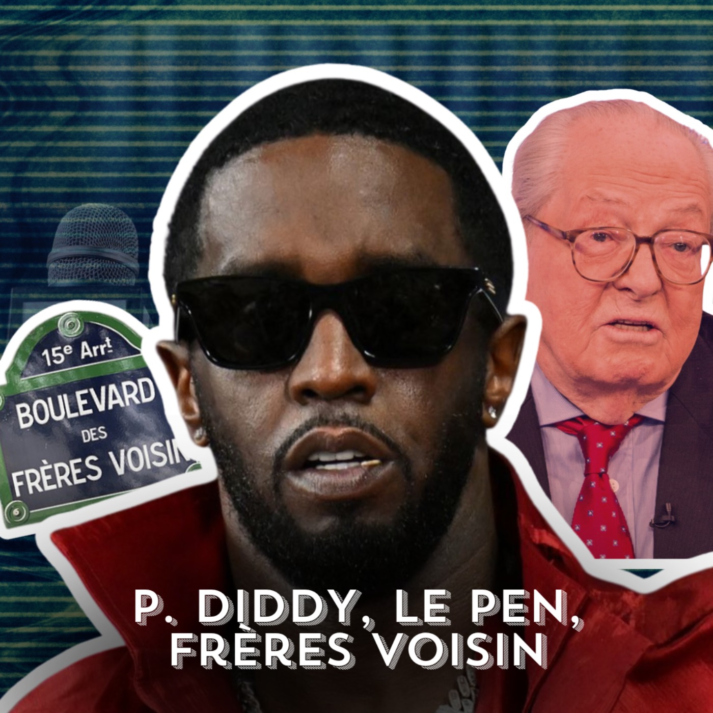 1 - P. Diddy, Le Pen et l'école Frères Voisin