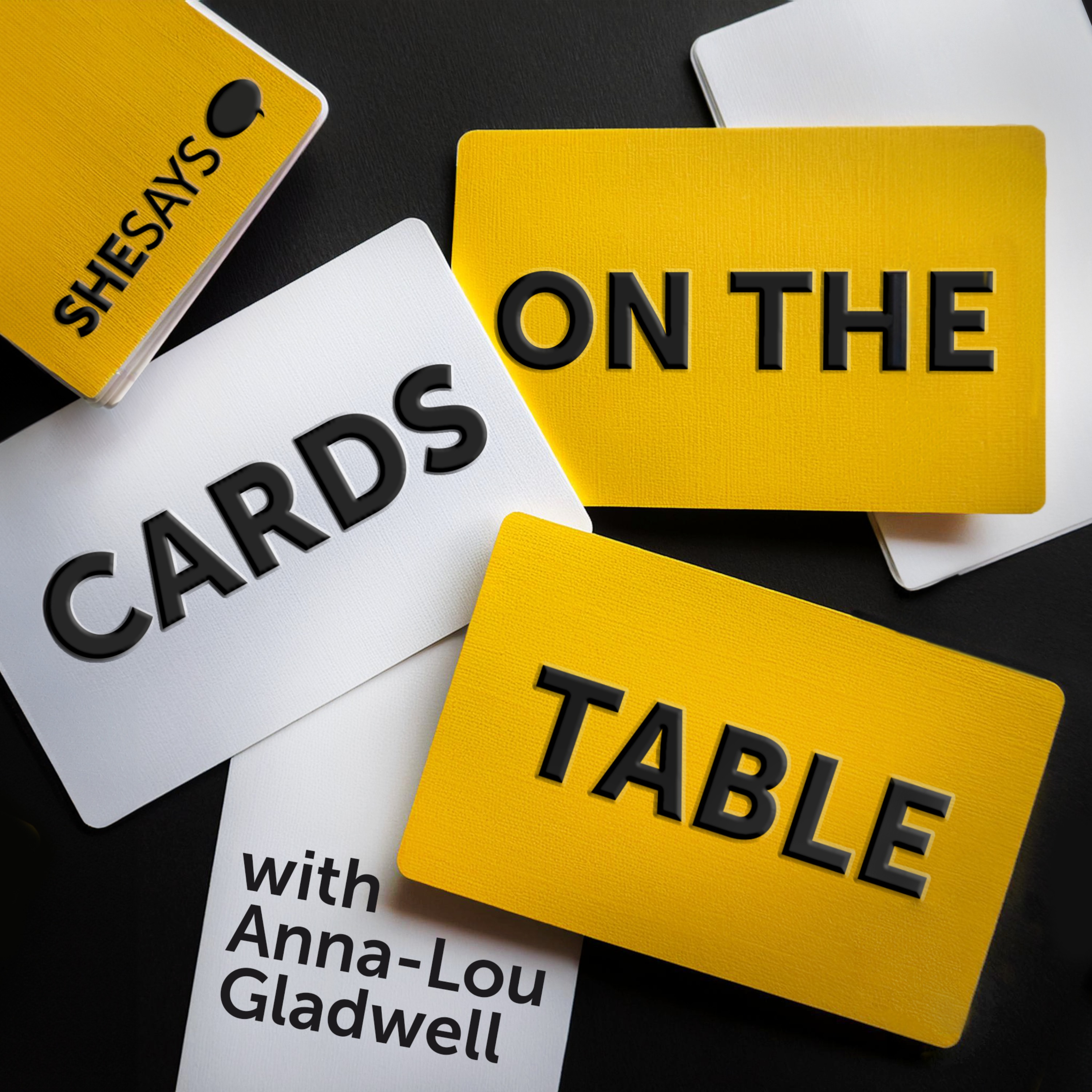 SheSays | Cards On The Table
