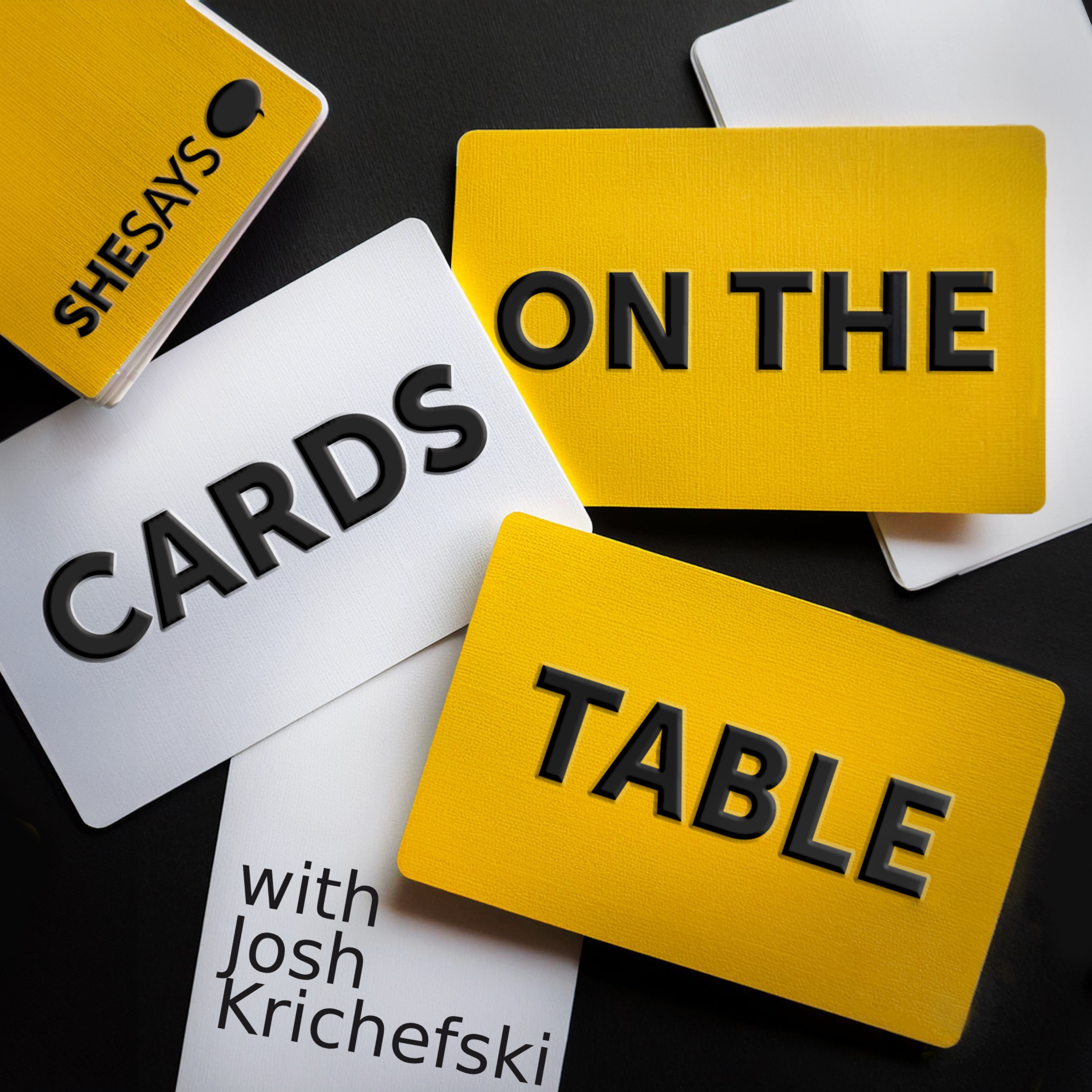 SheSays | Cards On The Table