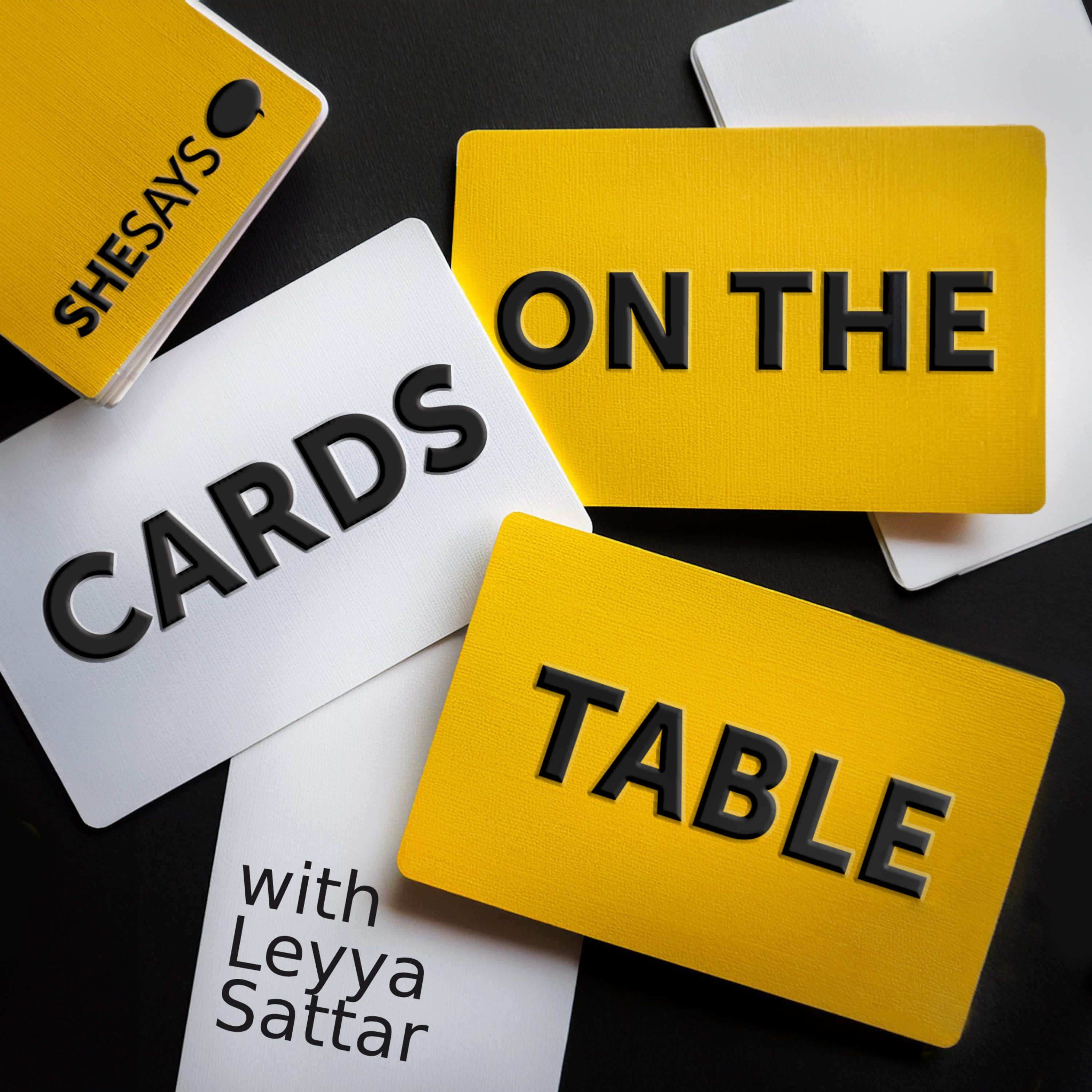 SheSays | Cards On The Table