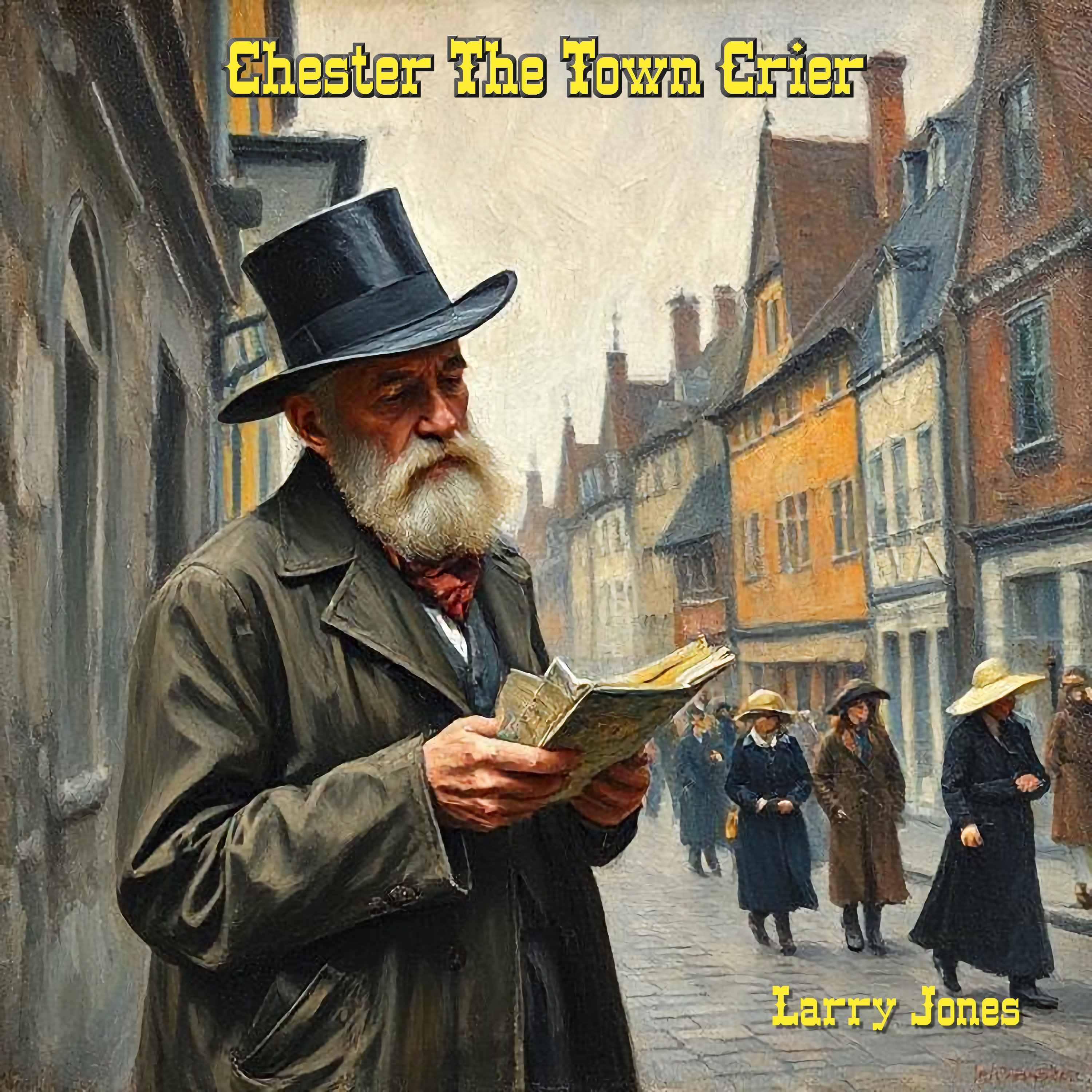 Chester The Town Crier episode artwork