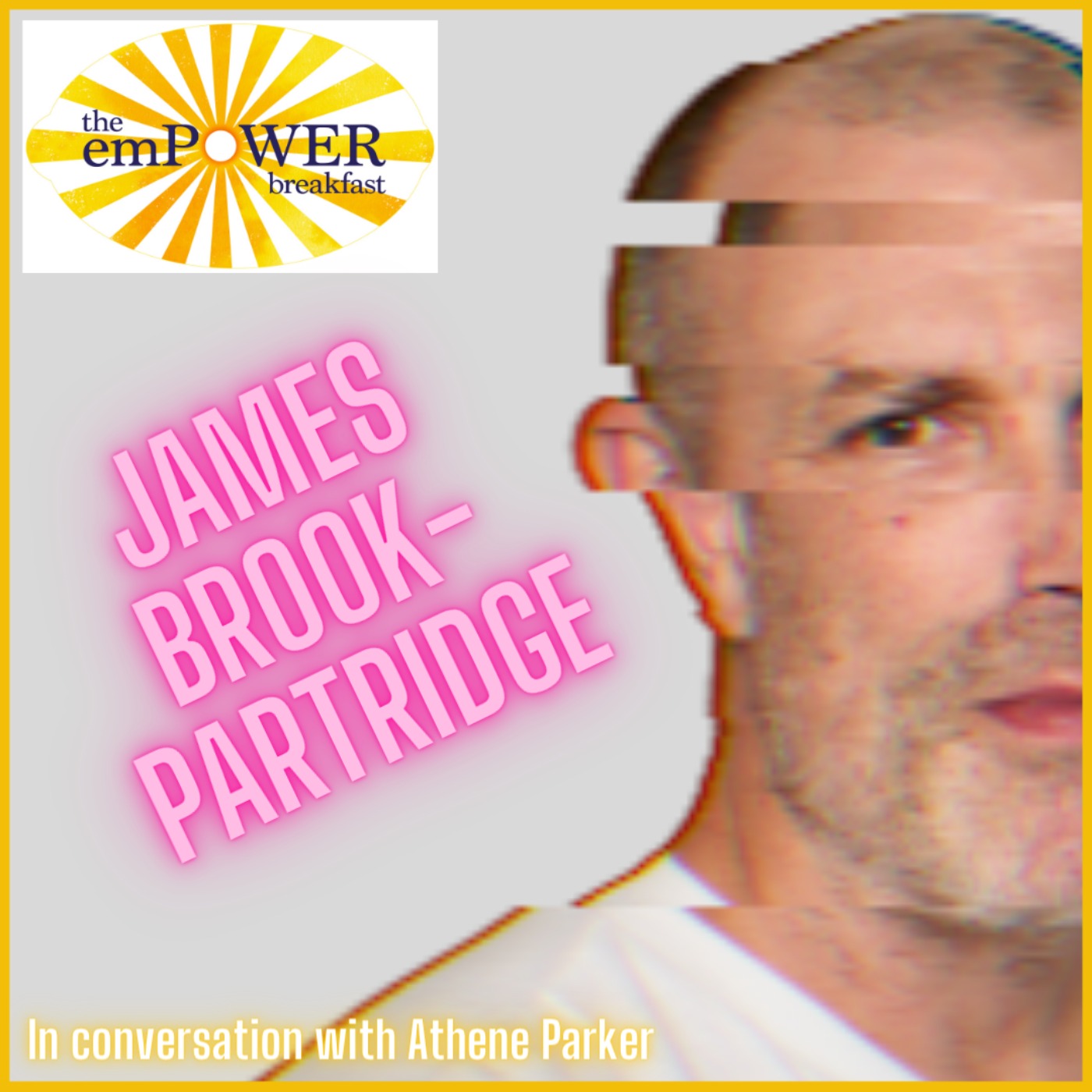 James Brook-Partridge | WPP Productions Head of Production on Modern Masculinity, Reinvention & Belonging