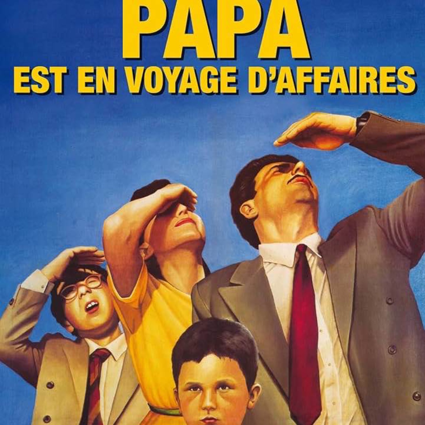 Ciné Culte: Papa est en voyage d'affaires episode artwork