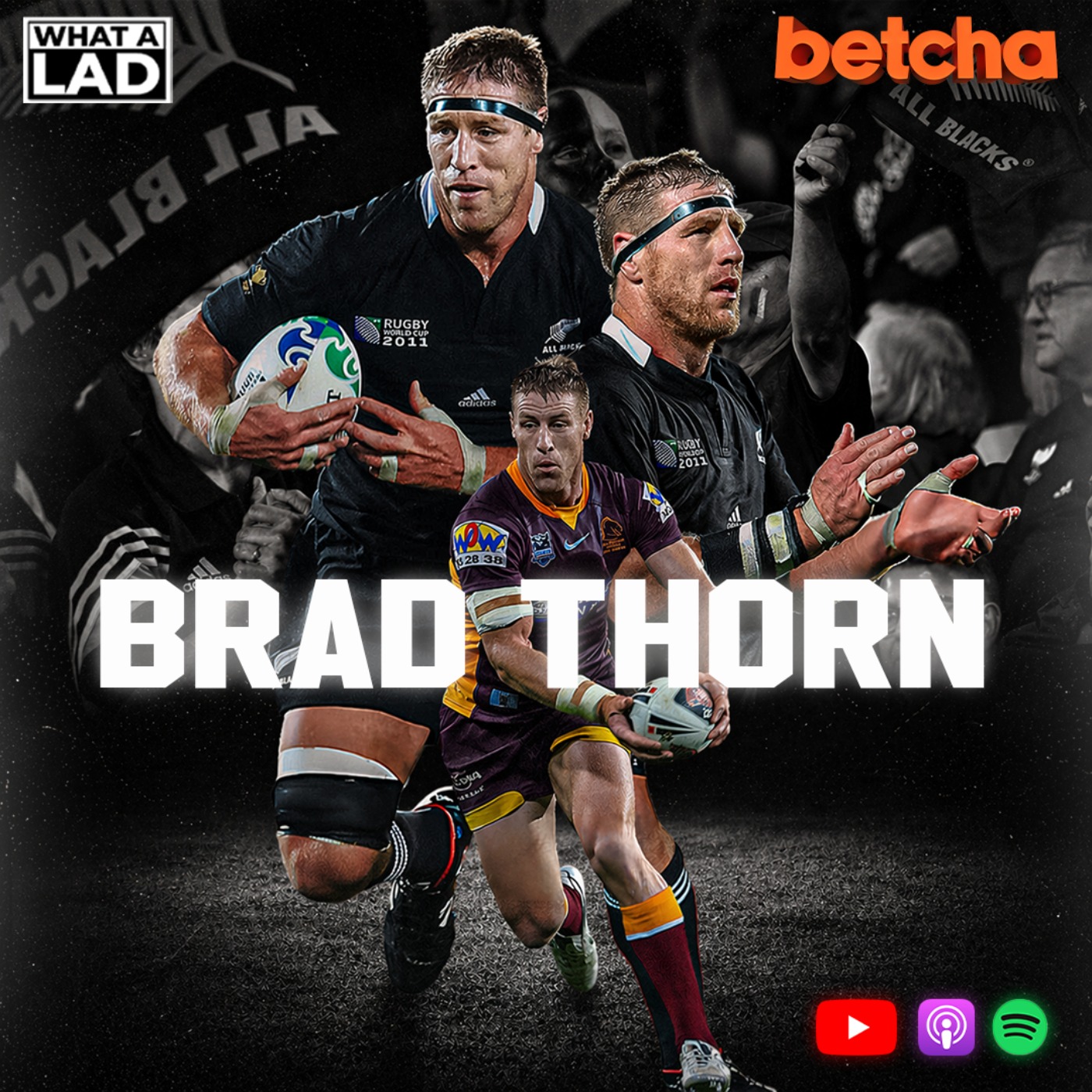 Brad Thorn- What a Lad