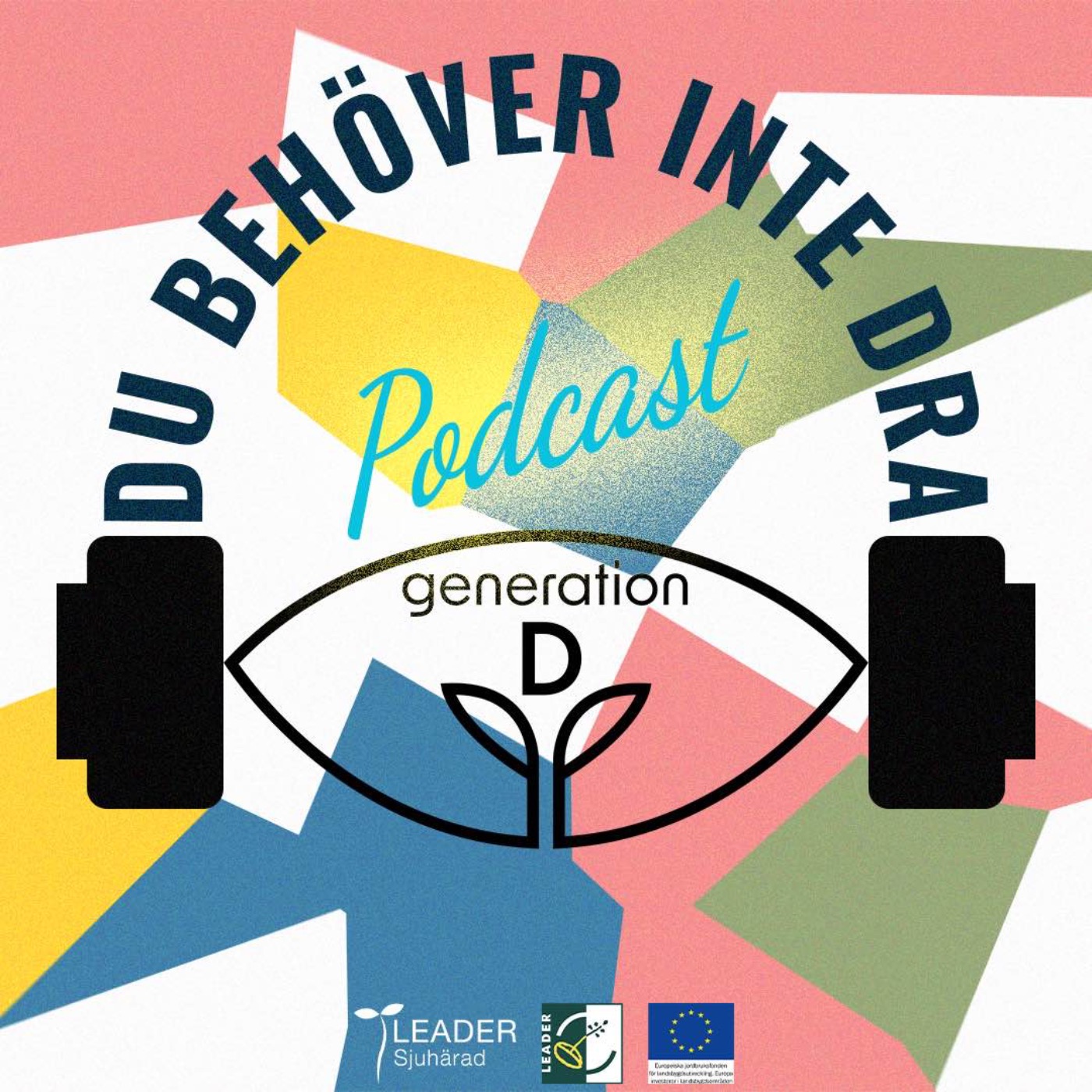 Generation D - Du behöver inte dra podcast artwork