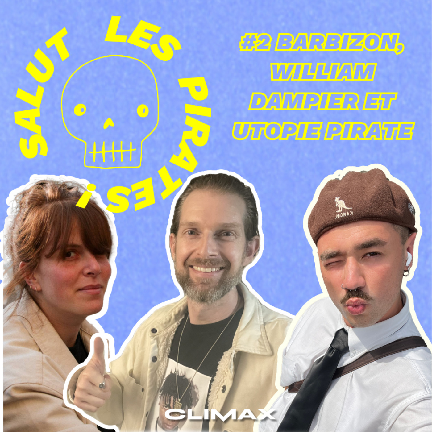 S1E2 Barbizon, William Dampier et Utopie pirate