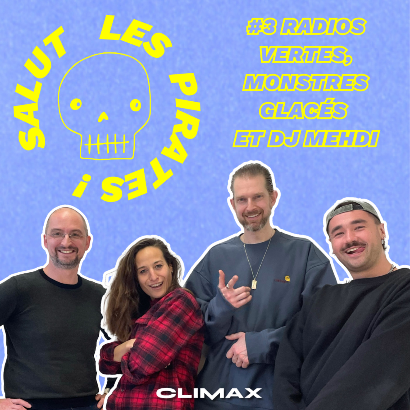 S1E3 Radios vertes, monstres glacés et DJ Mehdi