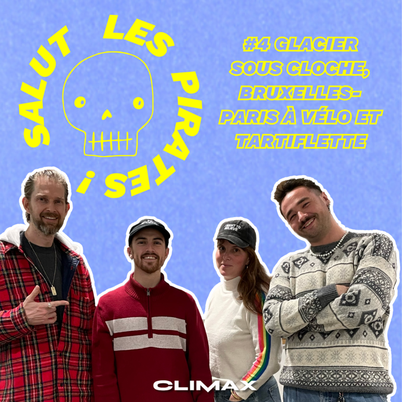 S1E4 Glacier sous cloche, Bruxelles-Paris à vélo et tartiflette