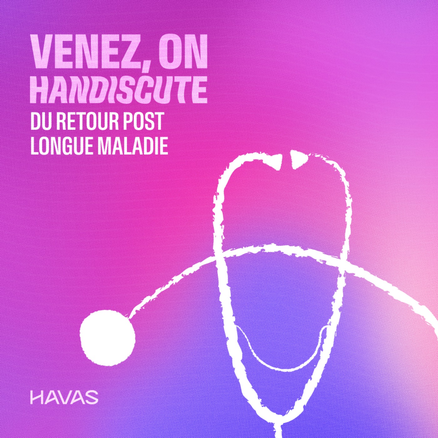 La longue maladie, avec une collaboratrice et les voix d’Havas
