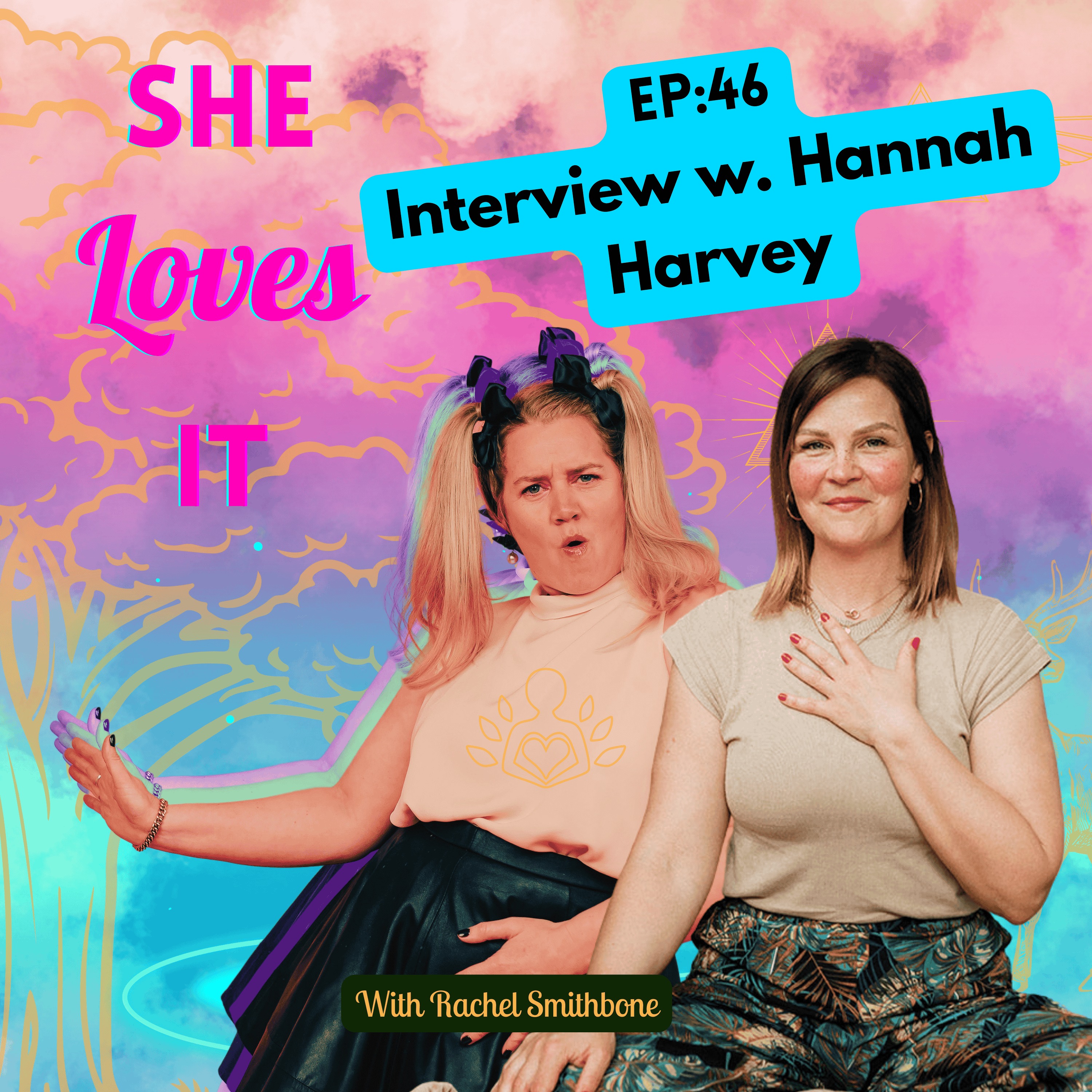 Ep46 Interview with Hannah Harvey