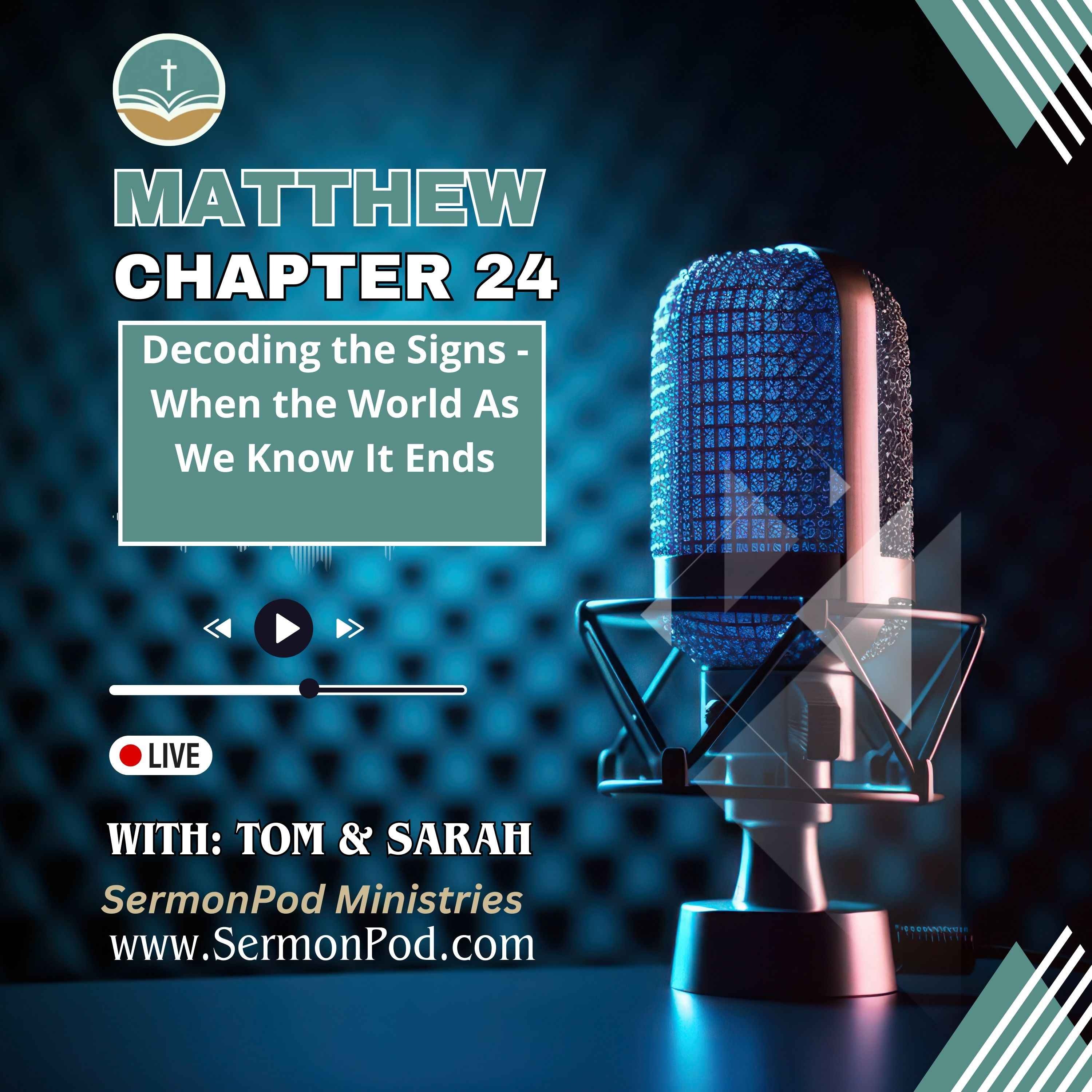 Matthew Chapter 24 episode artwork
