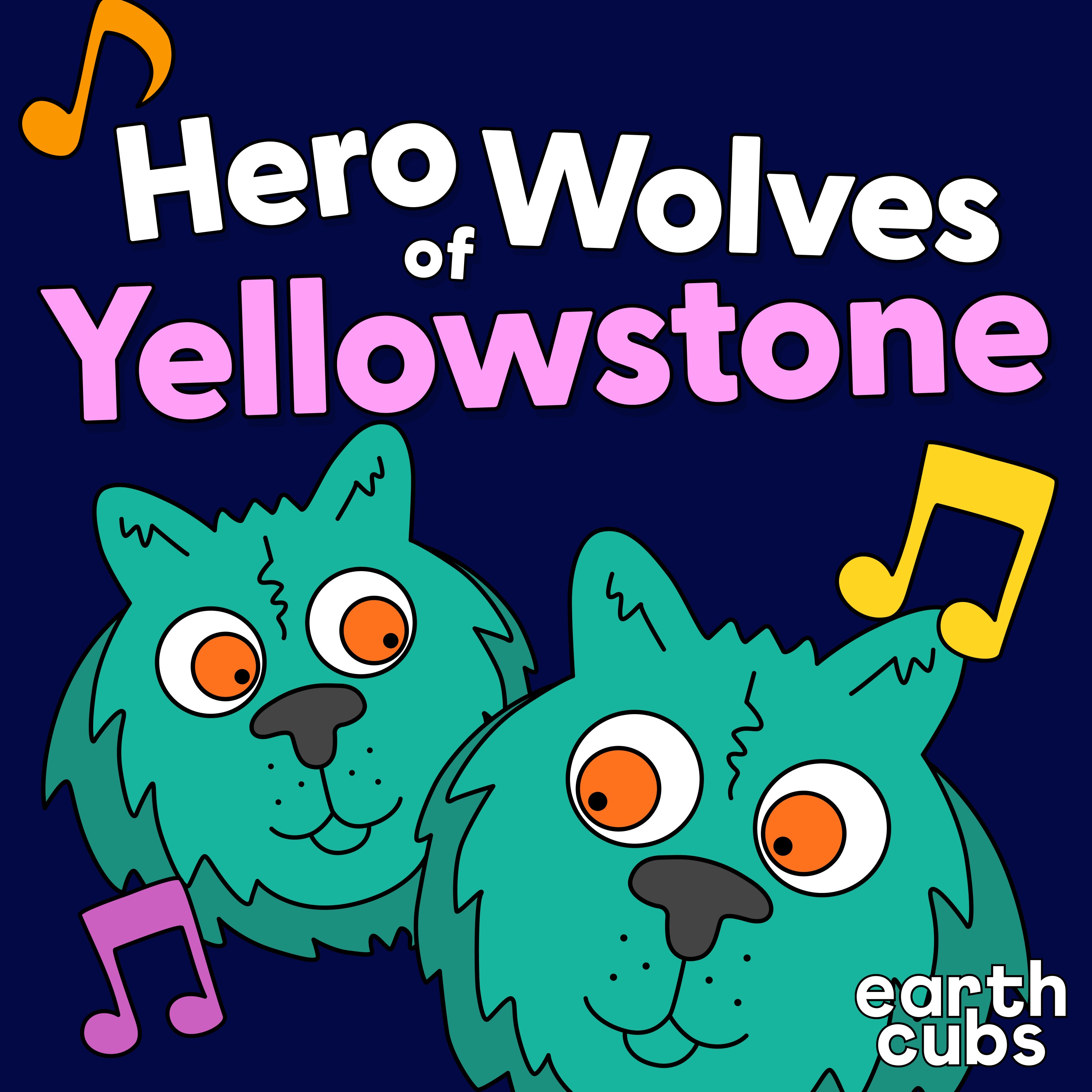 Hero Wolves of Yellowstone
