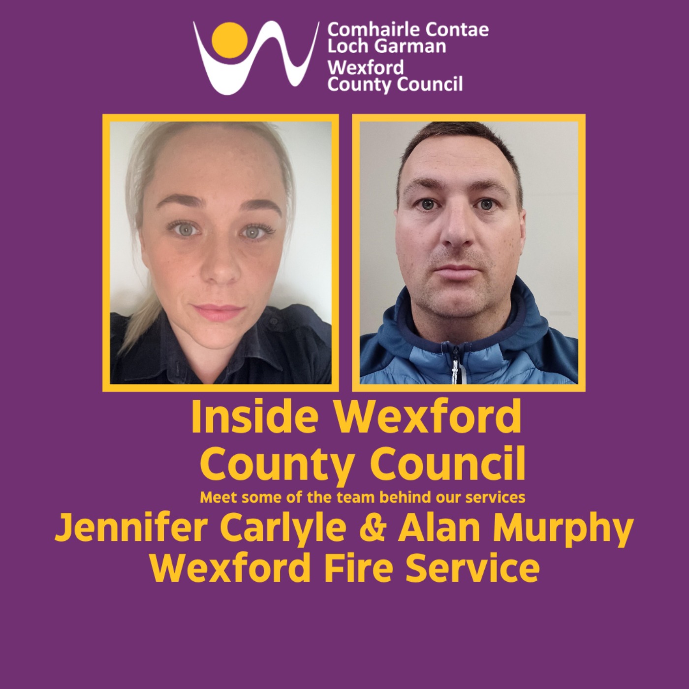 Wexford Fire Service with Alan Murphy and Jennifer Carlyle