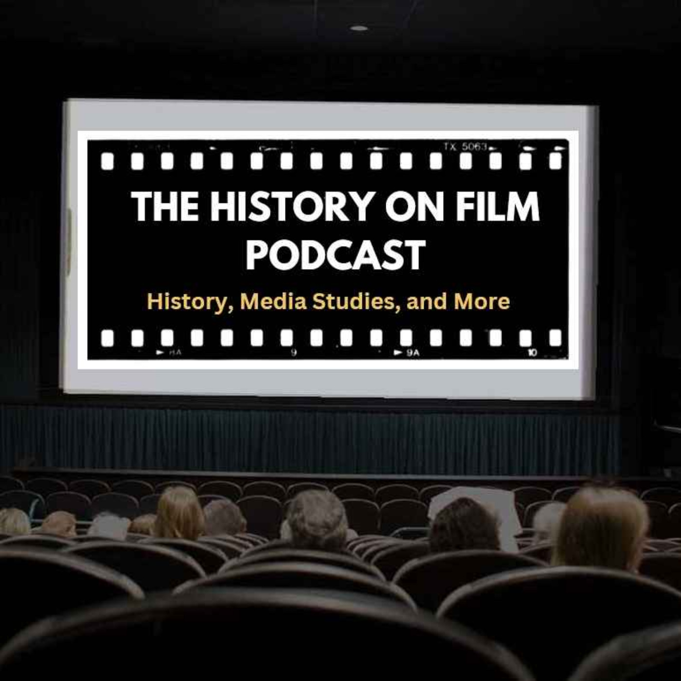 The History on Film Podcast