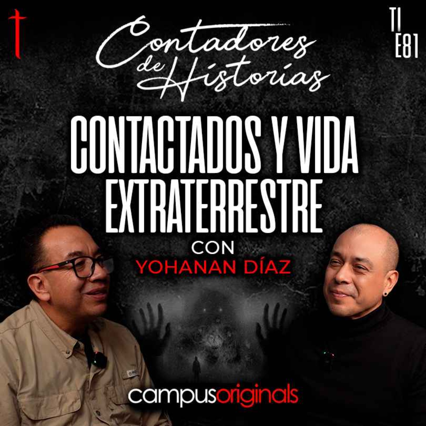 Contadores de Historias con Yohanan Díaz: Contactados y vida extraterrestre