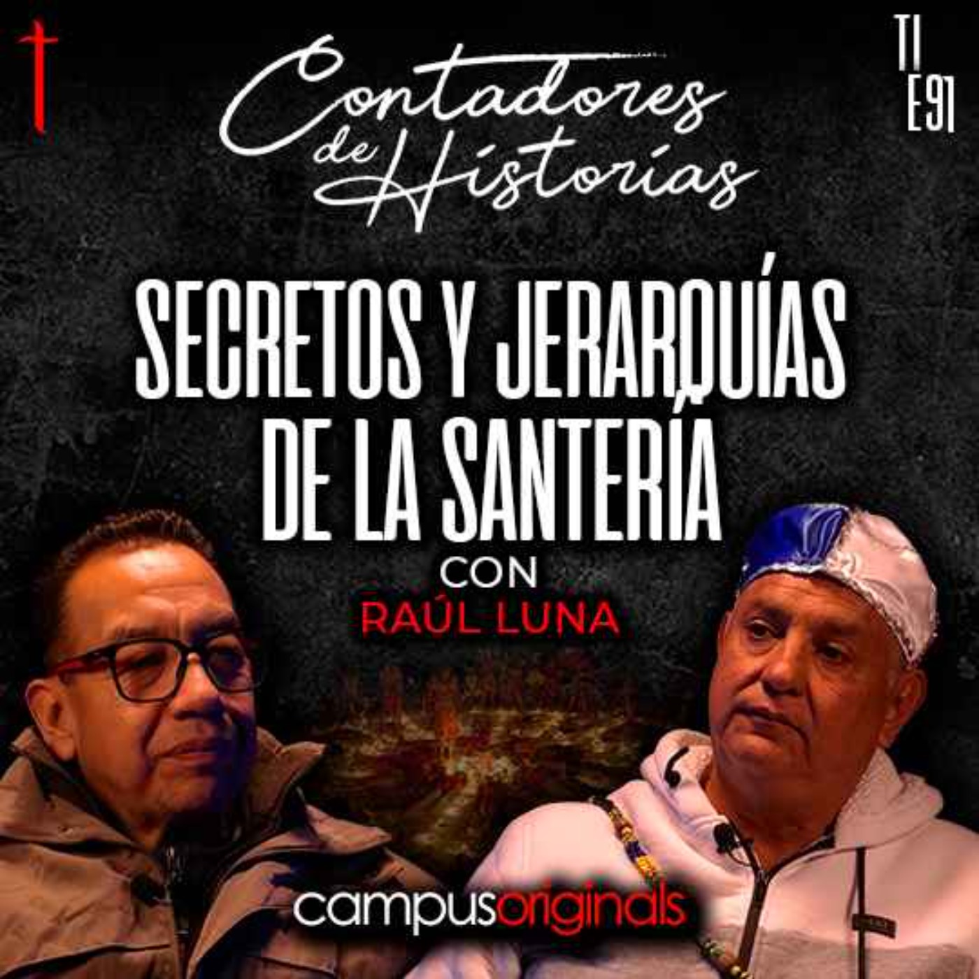 Secretos y jerarquías en la santería | Contadores de Historias con Raúl Luna