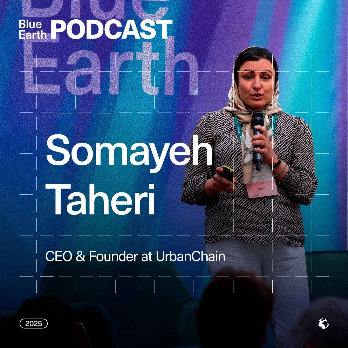 Blue Earth Podcast #2 - Somayeh Taheri