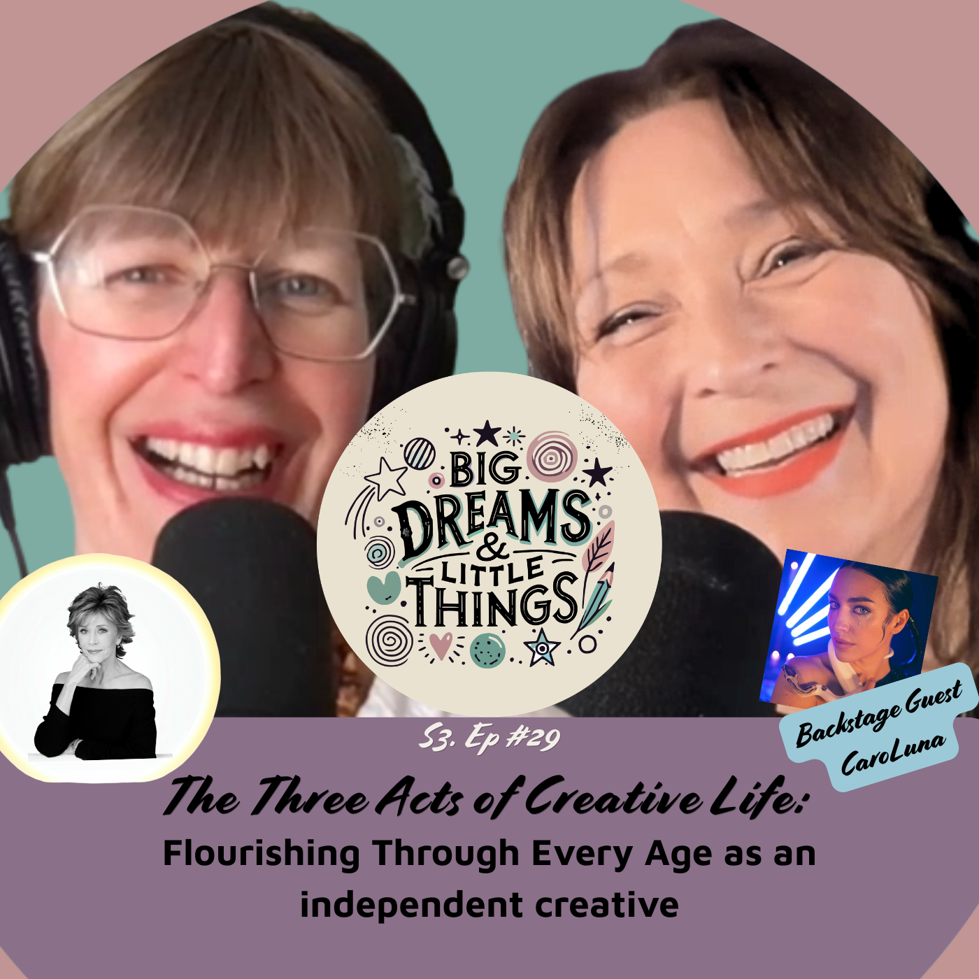 The Three Acts of Creative Life: Flourishing Through Every Age as an independent creative