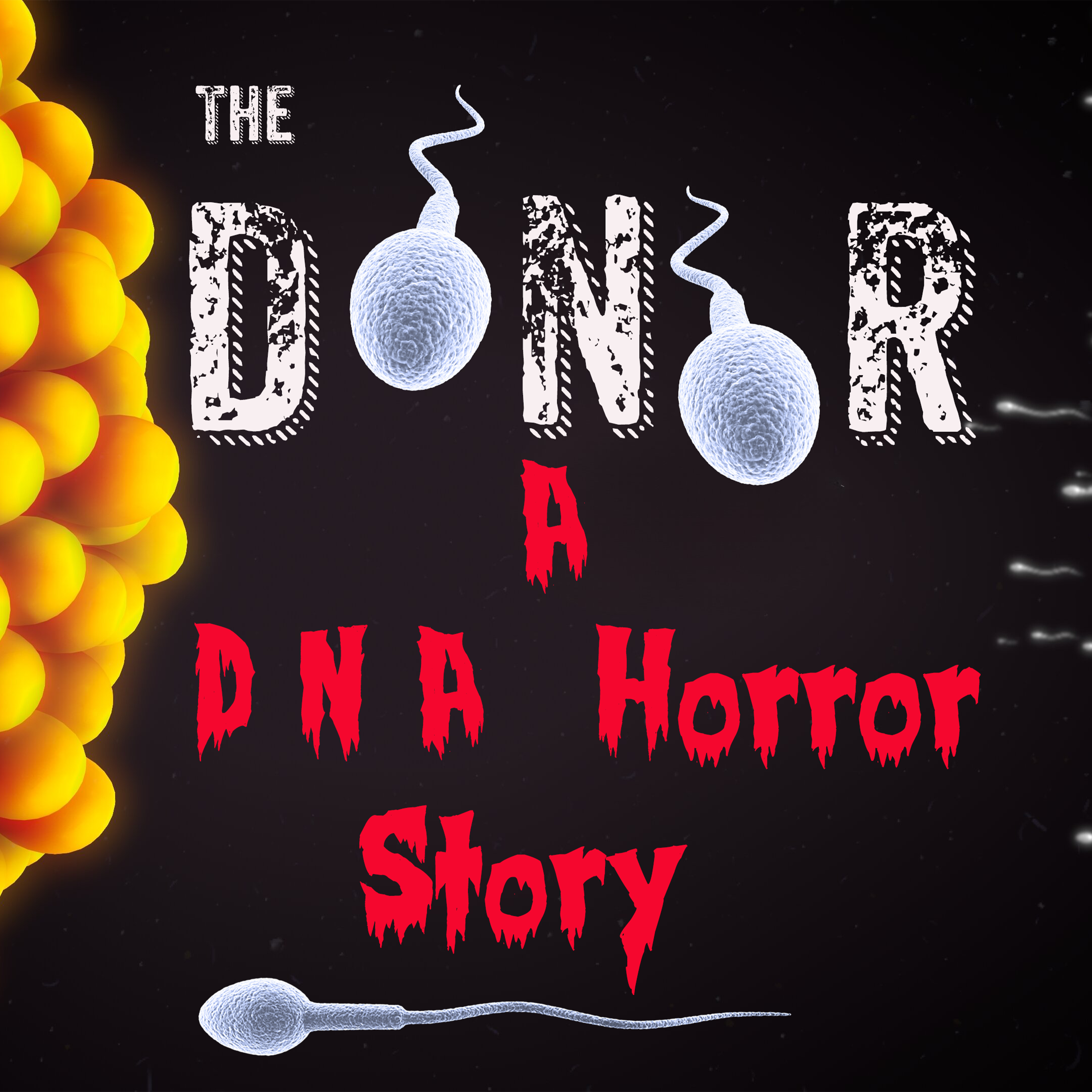 The Donor: A DNA Horror Story Intro episode artwork