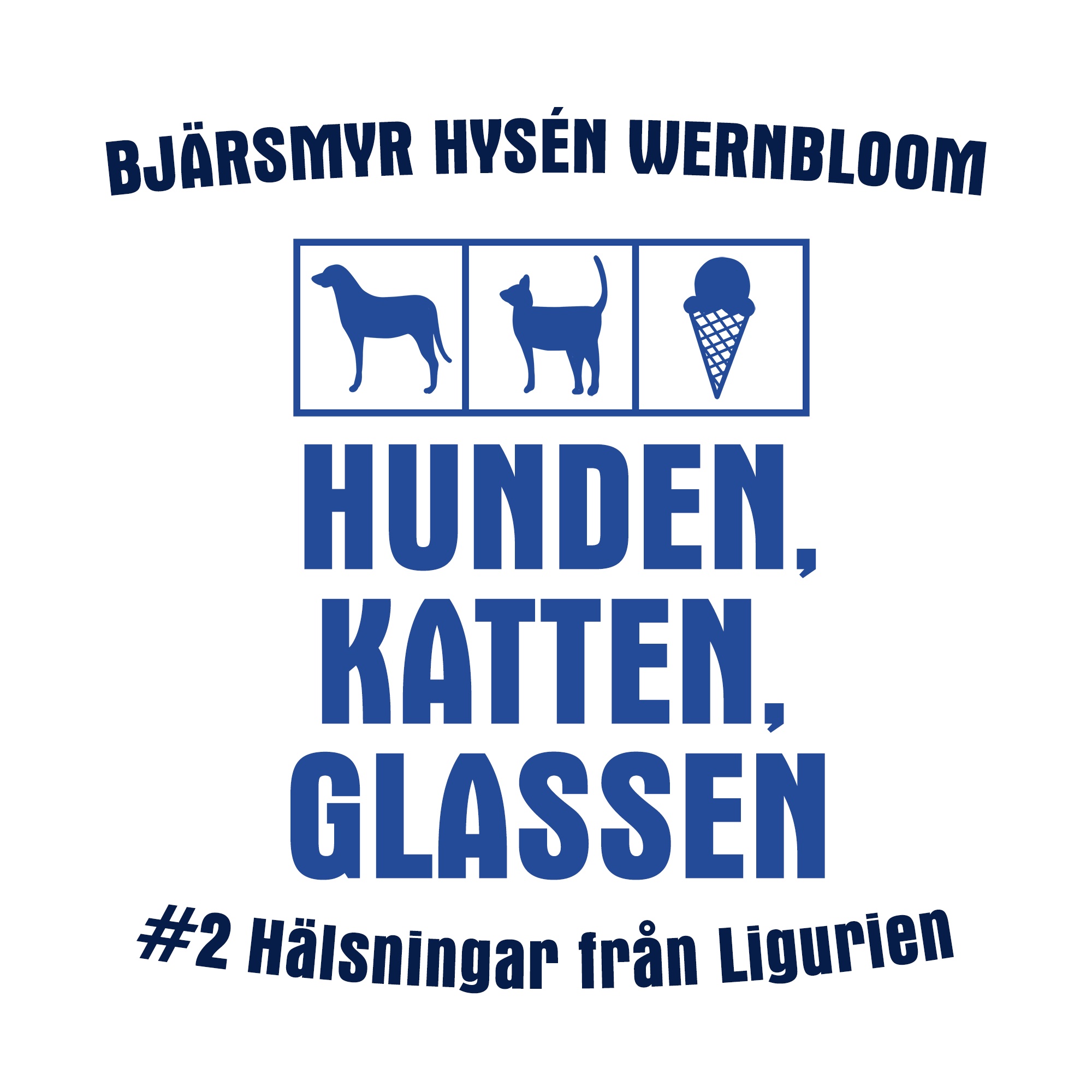Hunden, Katten, Glassen - En Blåvit podcast