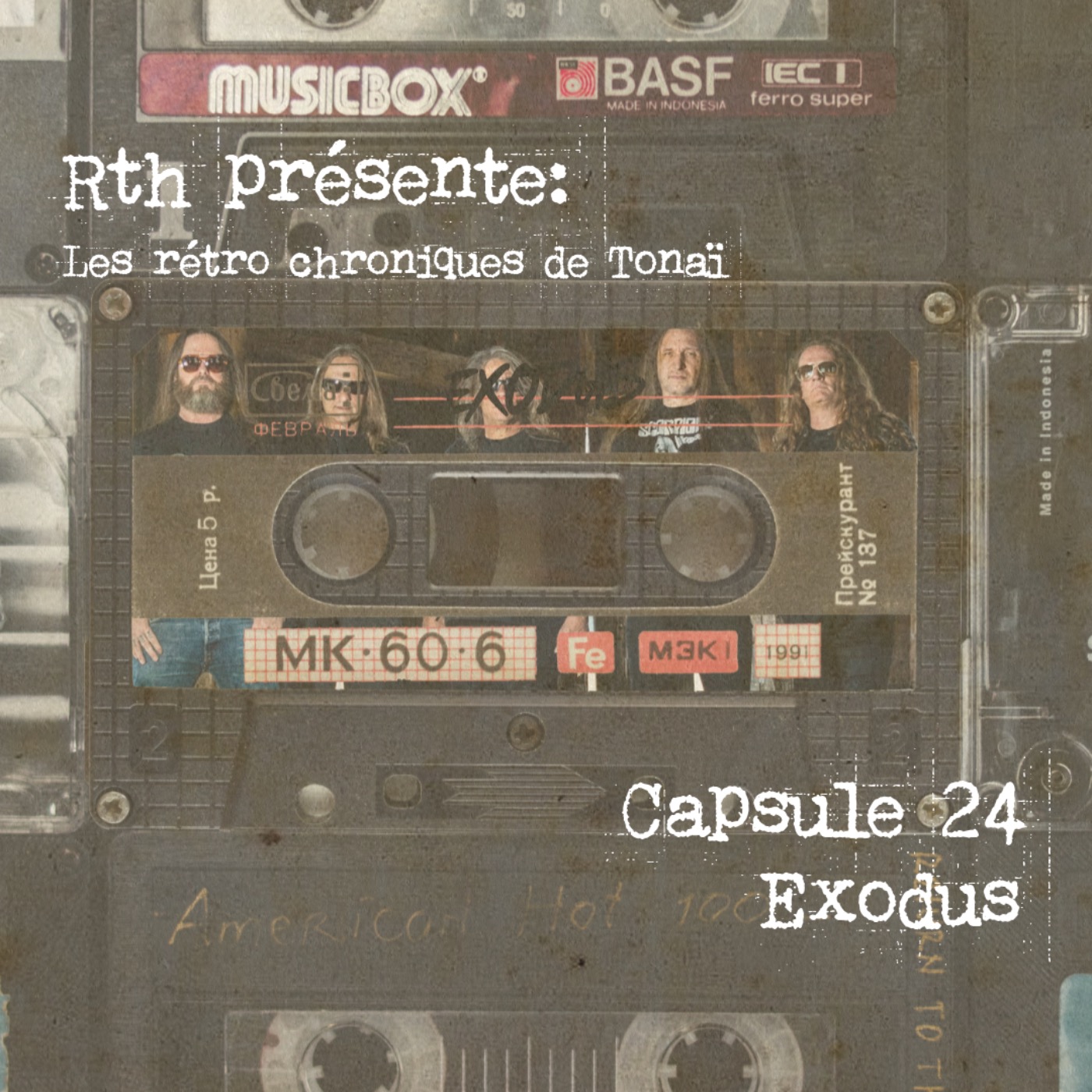 Rth les Capsules de Tonaï - Rétro chroniques 24 Exodus episode artwork