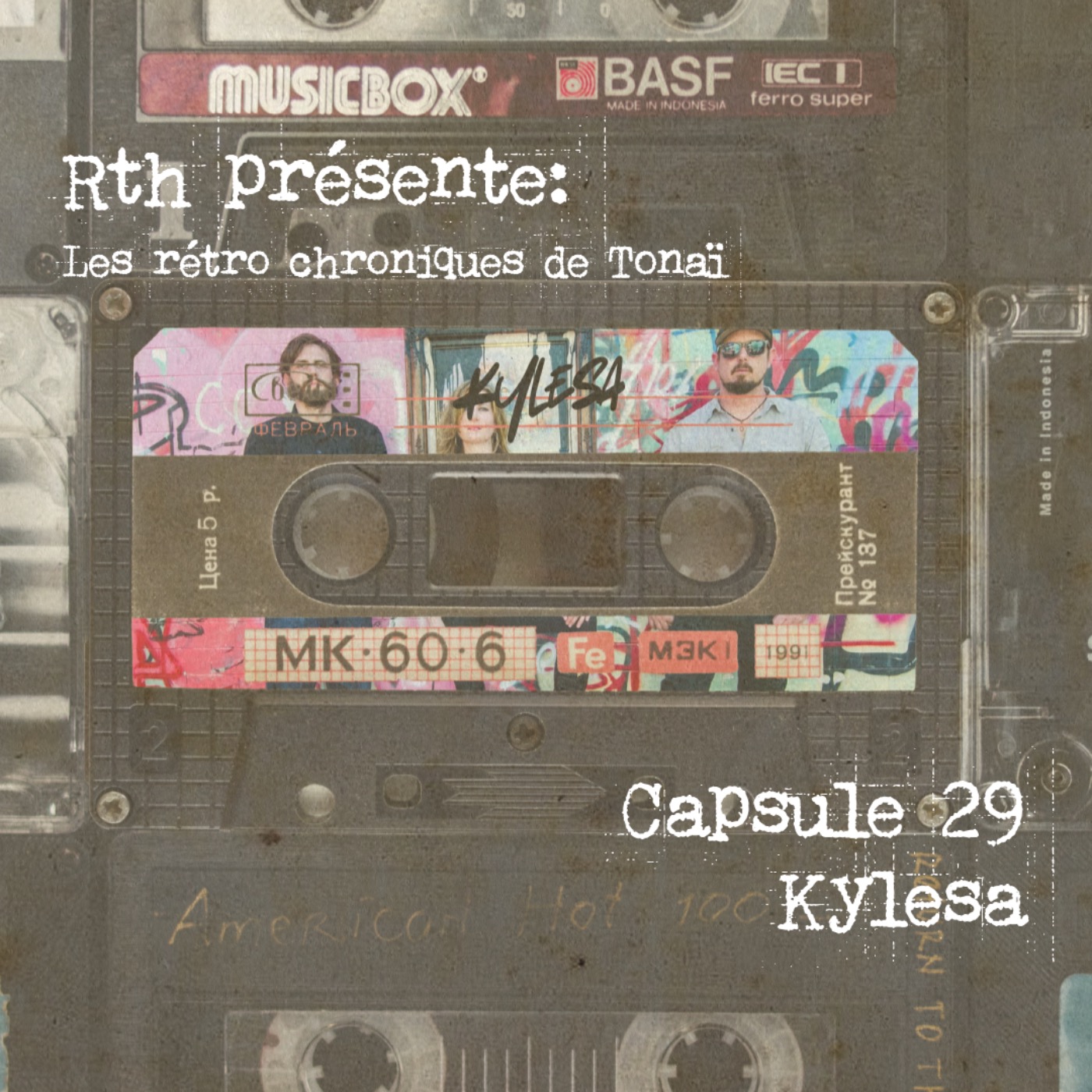 Rth les Capsules de Tonaï - Rétro chroniques 29 Kylesa episode artwork