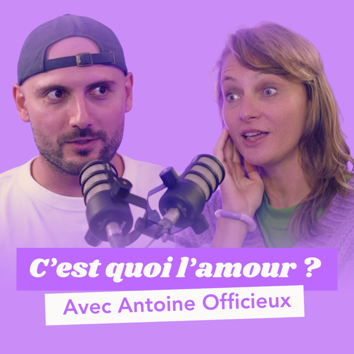 C'EST QUOI L'AMOUR ? Avec Antoine Officieux : s'aimer soi-même avant tout