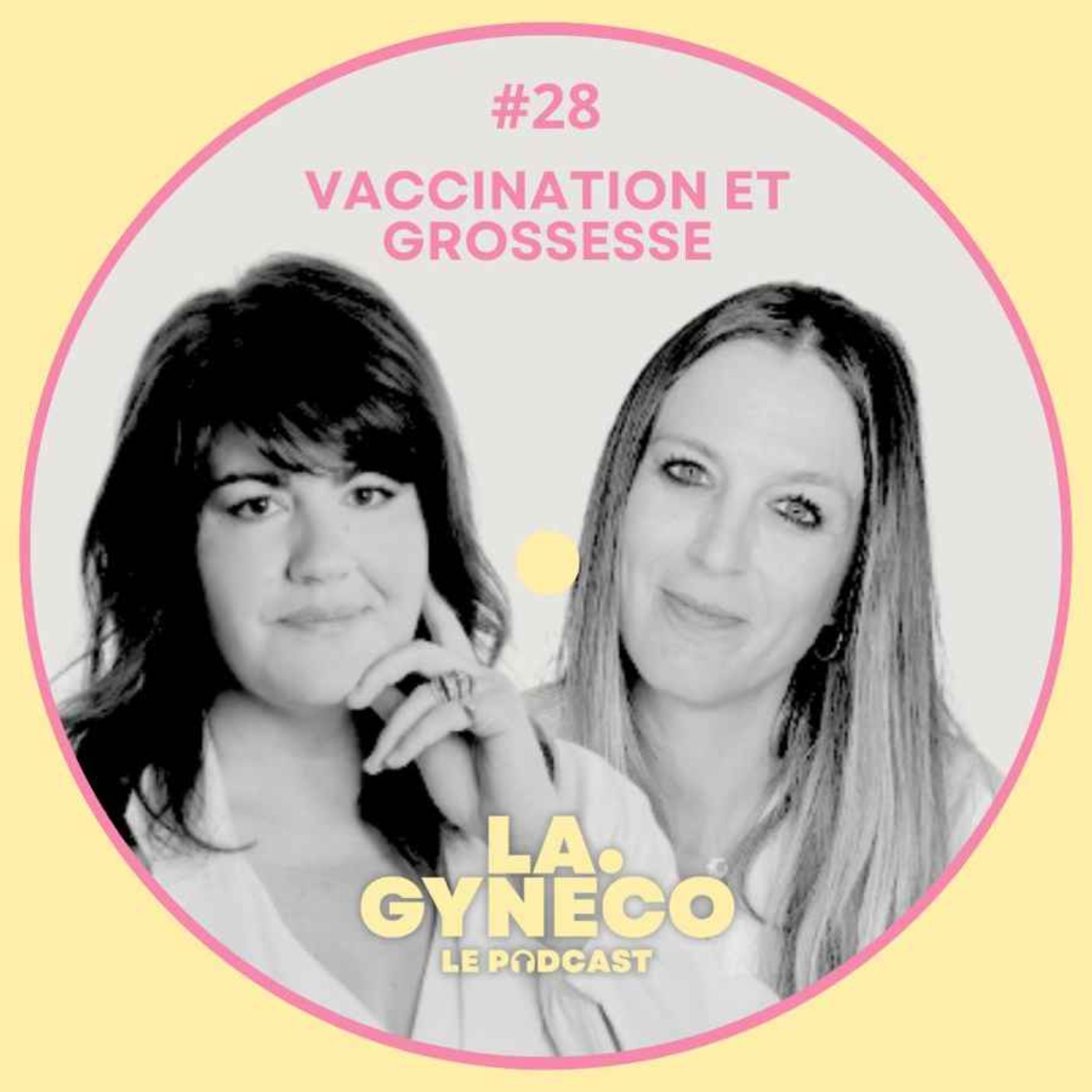L'éclairage de La Gynéco :  Vaccination et grossesse avec Anna Roy