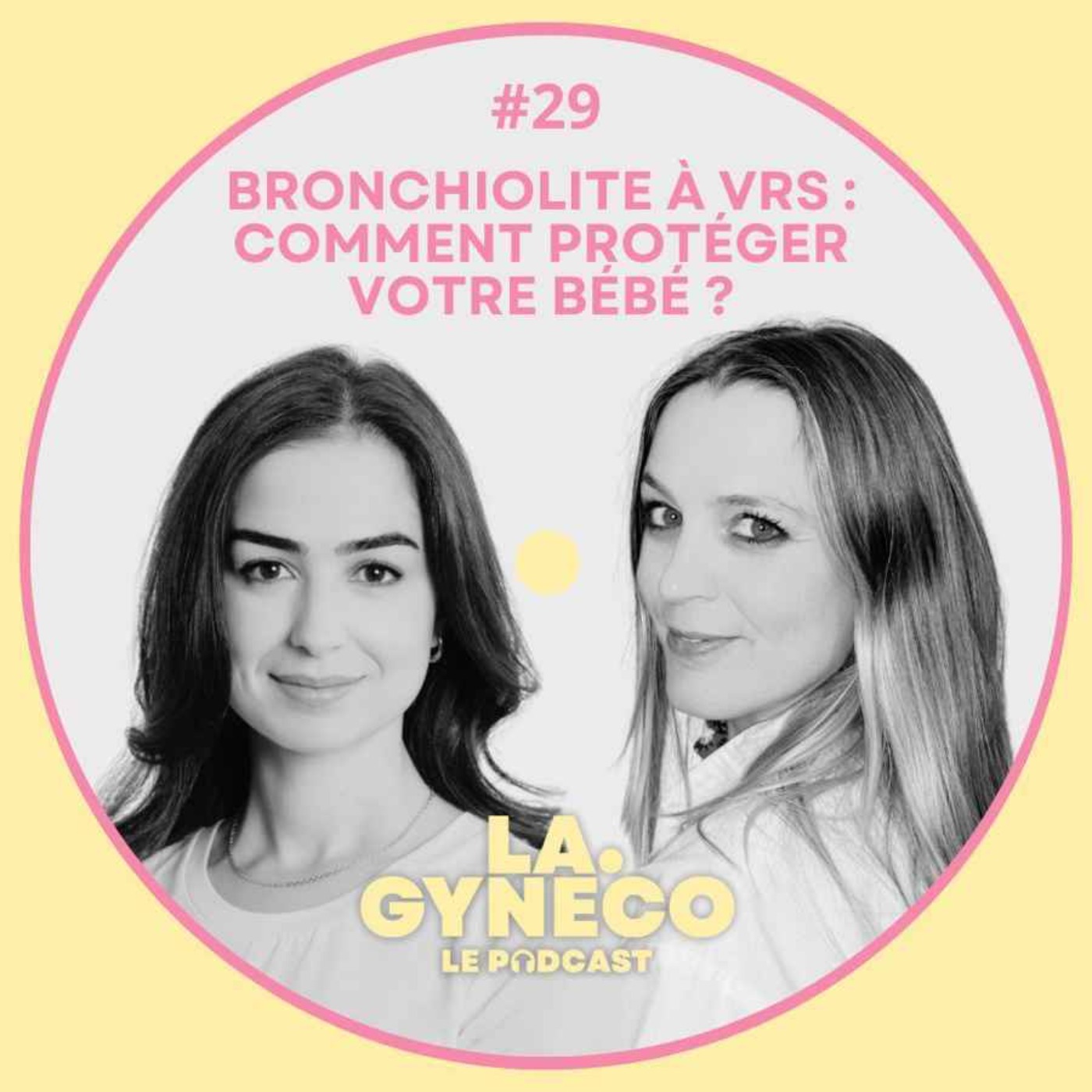 L'éclairage de la Gynéco : Bronchiolite à VRS comment protéger votre bébé ?