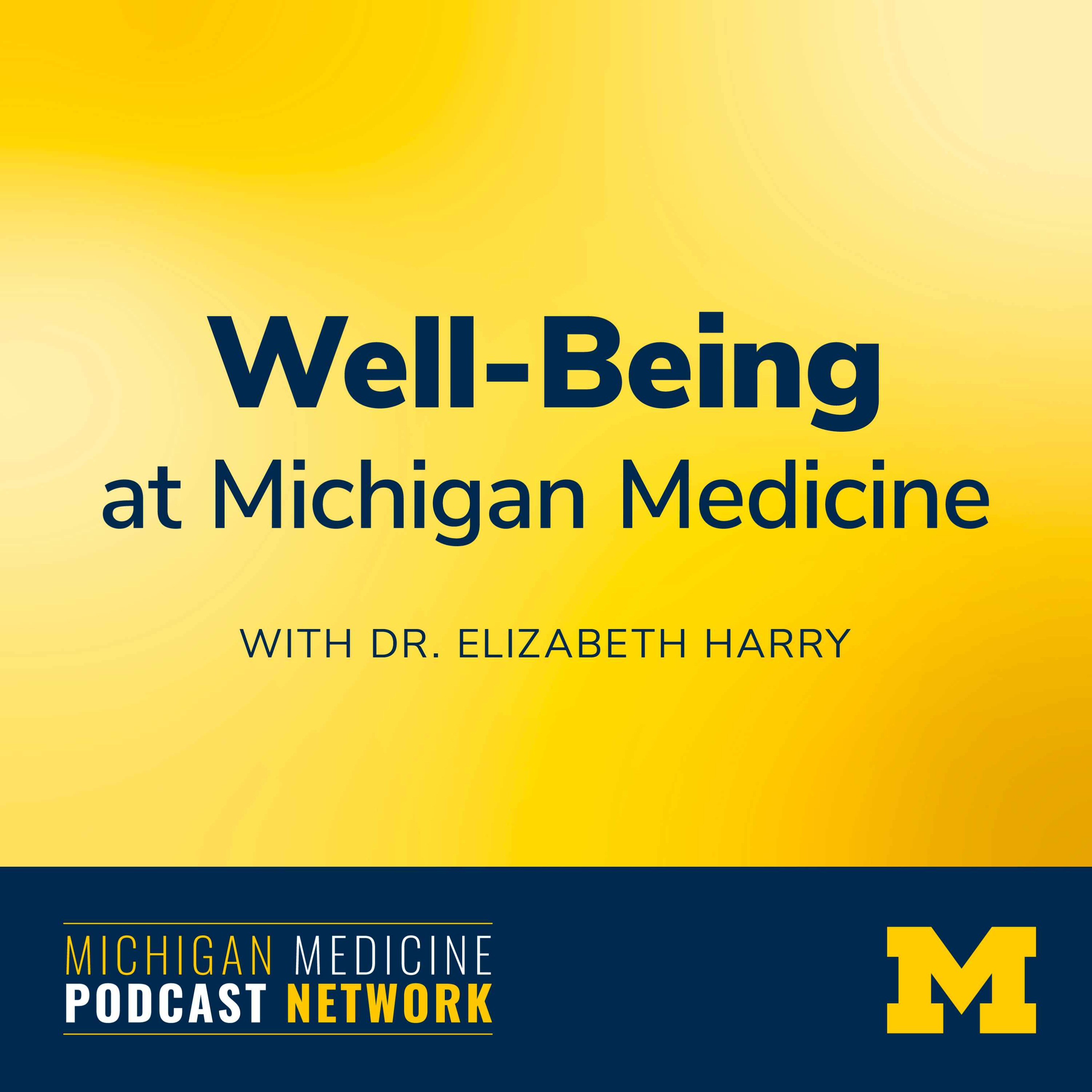 Well-Being at Michigan Medicine