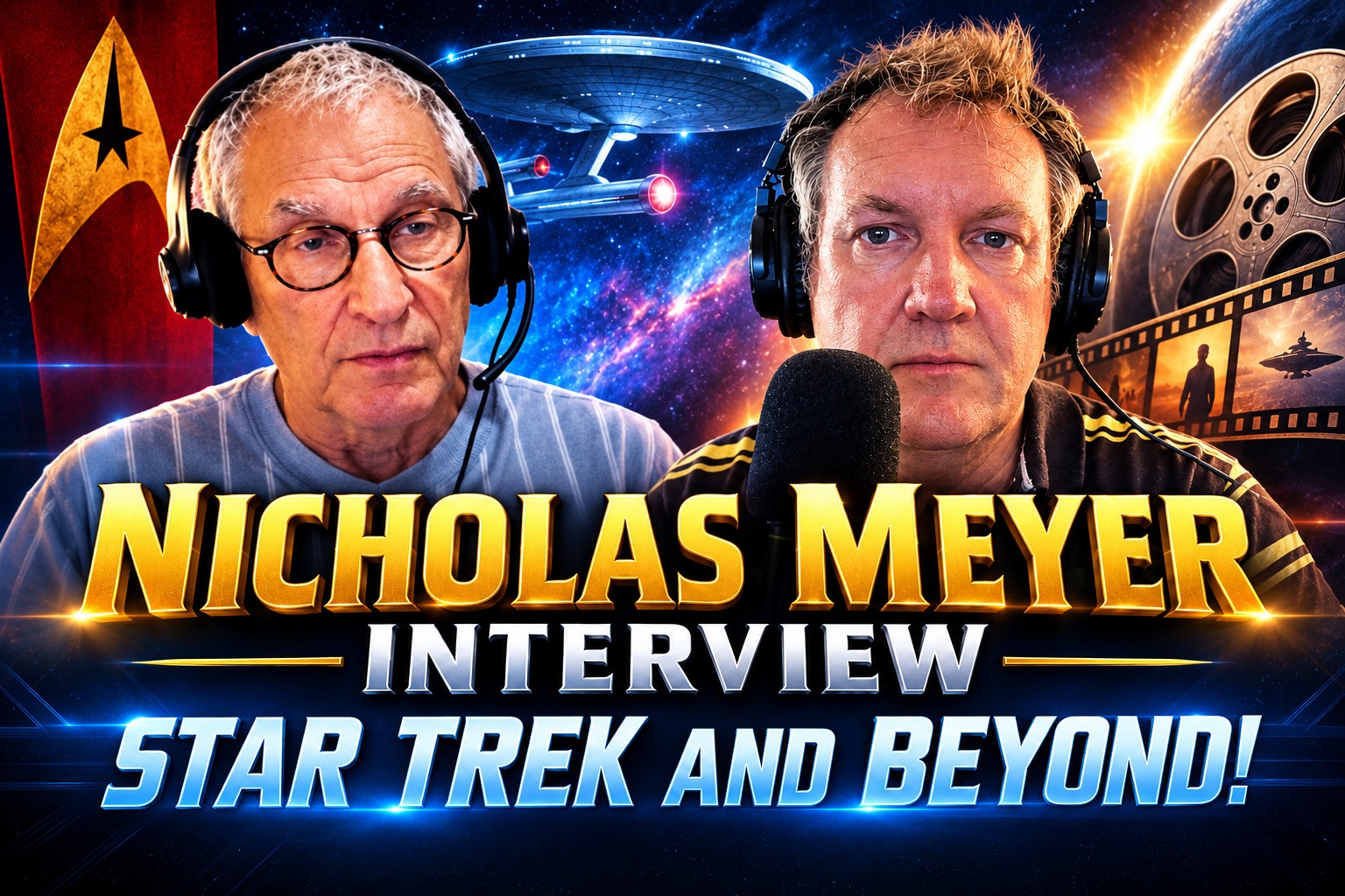Nicholas Meyer - Star Trek and Beyond