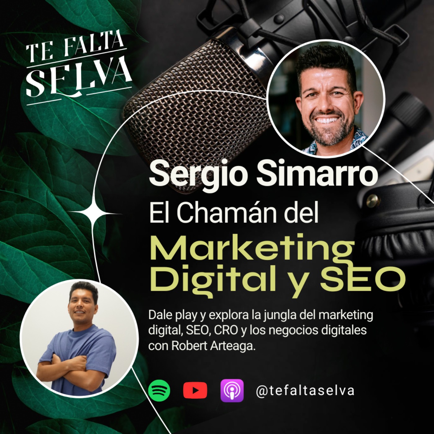 Te falta Selva - El podcast de encuentro de los Chamanes digitales.
