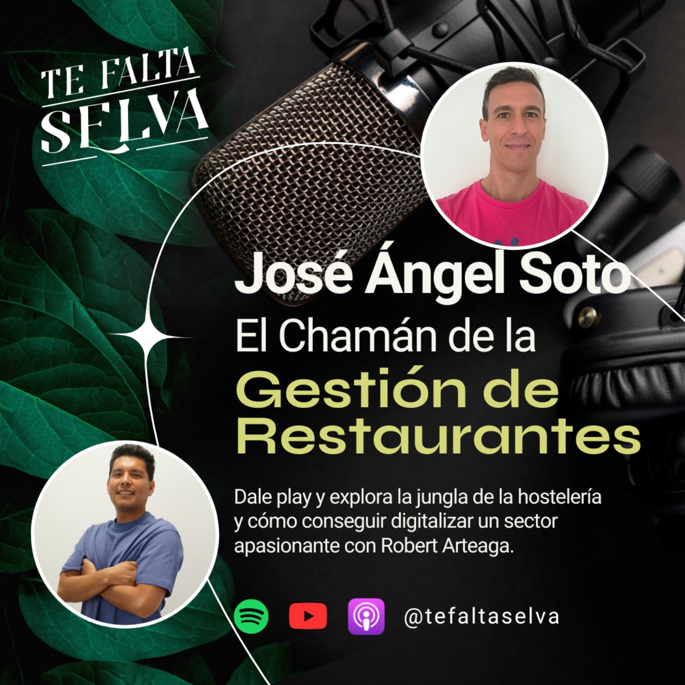 Te falta Selva - El podcast de encuentro de los Chamanes digitales.