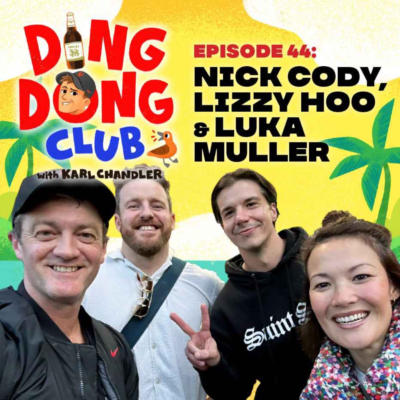 Ding Dong Club with Karl Chandler: #44 - Nick Cody, Lizzy Hoo & Luka Muller
