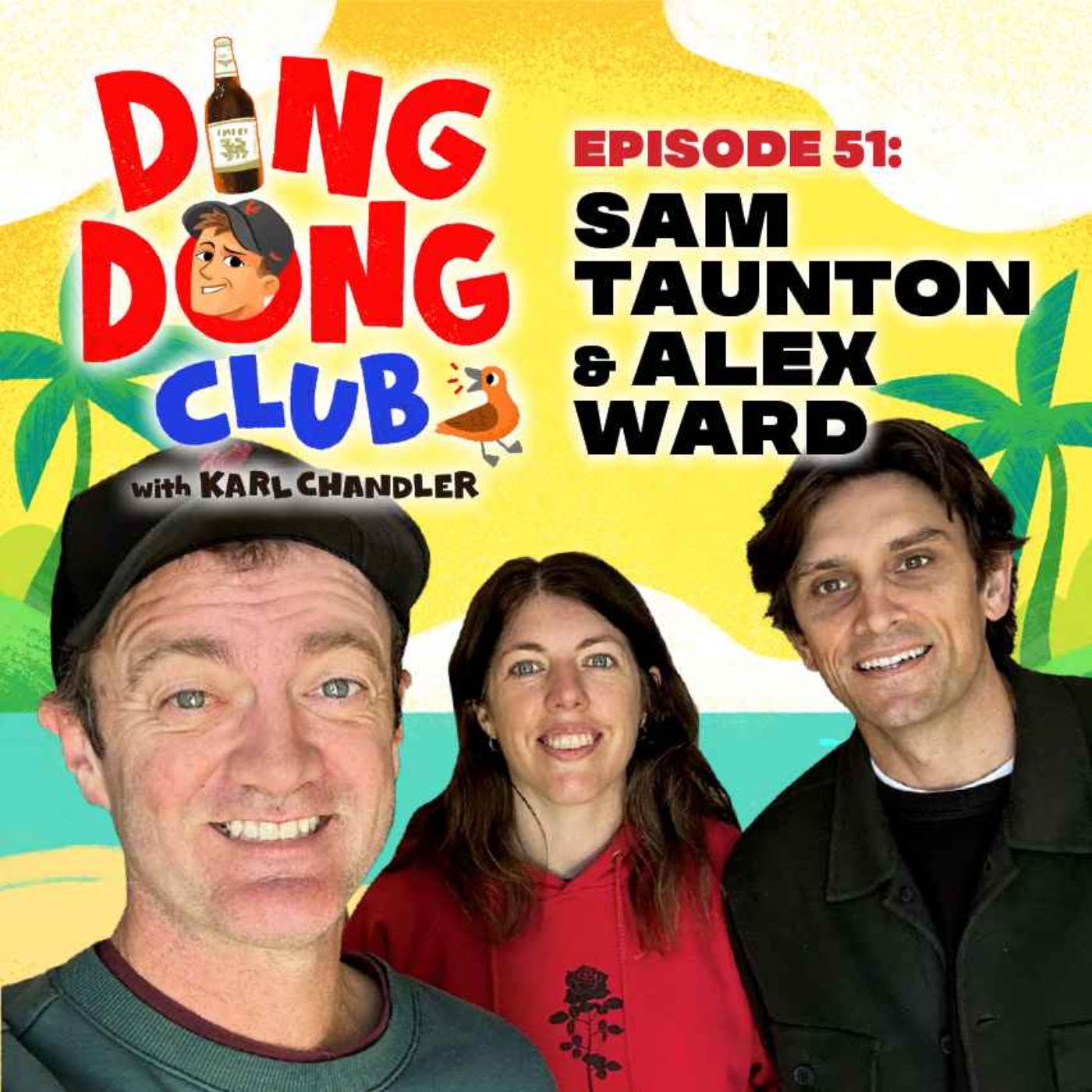 Ding Dong Club with Karl Chandler: #51 - Sam Taunton & Alex Ward Ding Dong Club with Karl Chandler: #51 - Sam Taunton & Alex Ward