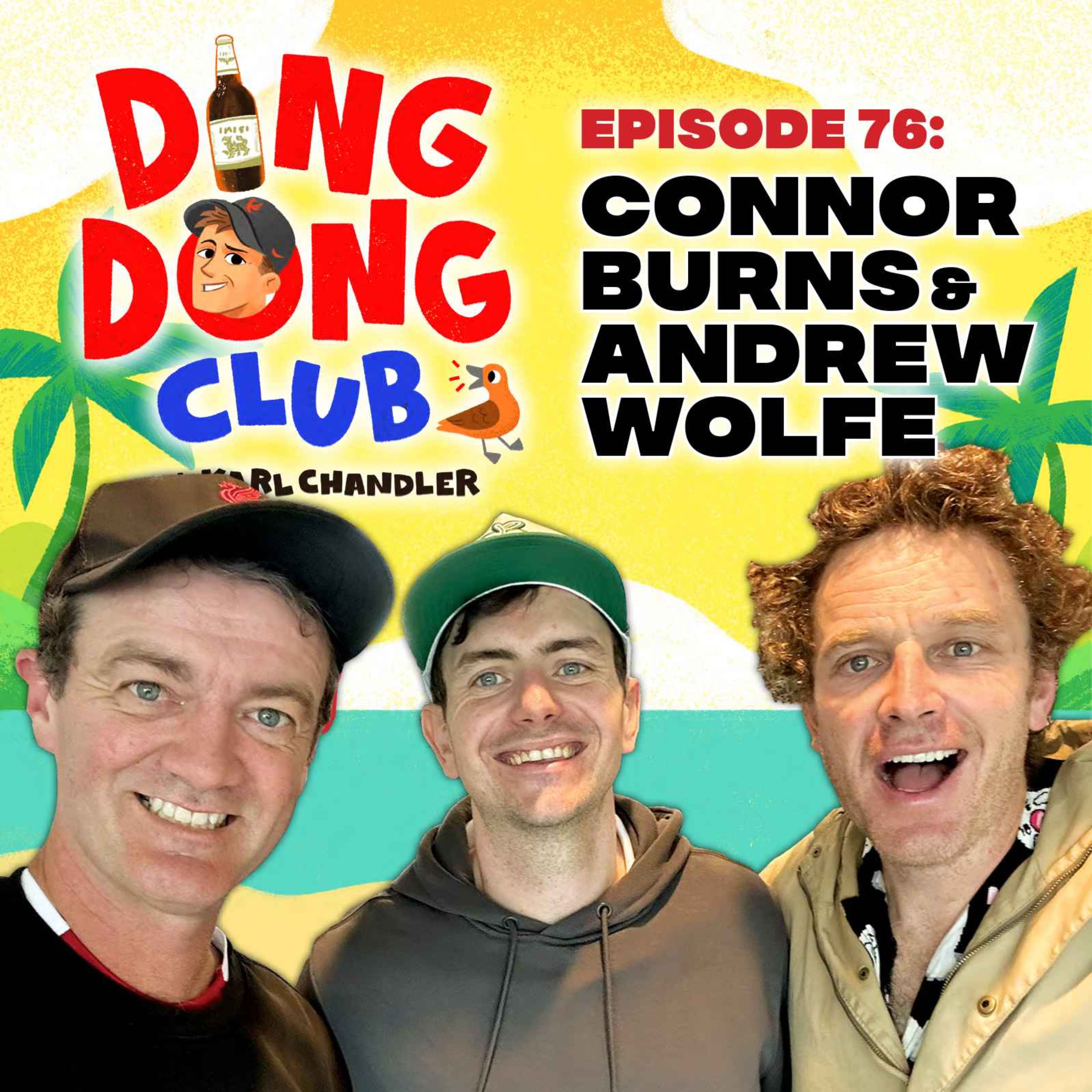 Ding Dong Club with Karl Chandler: #76 - Connor Burns & Andrew Wolfe episode artwork