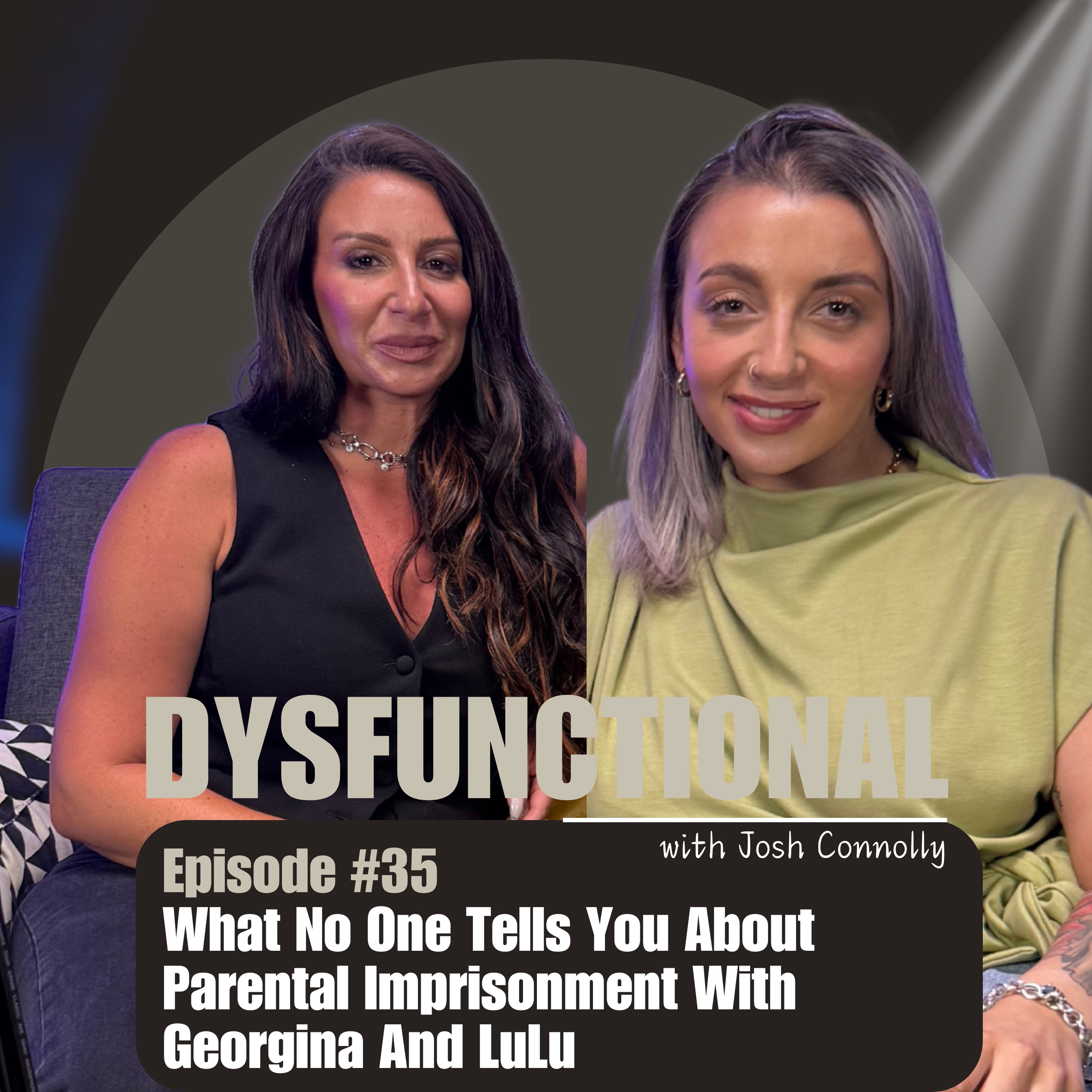 What No One Tells You About Parental Imprisonment With Georgina And LuLu episode artwork