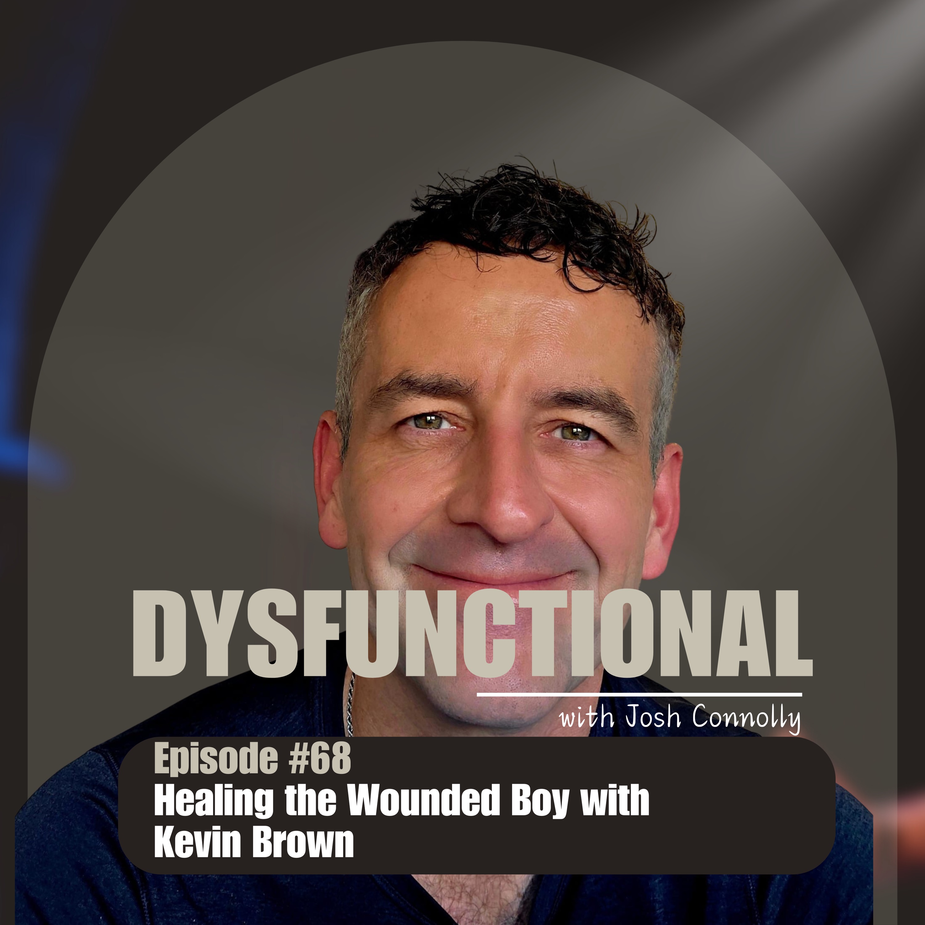 Healing the Wounded Boy with Kevin Brown episode artwork