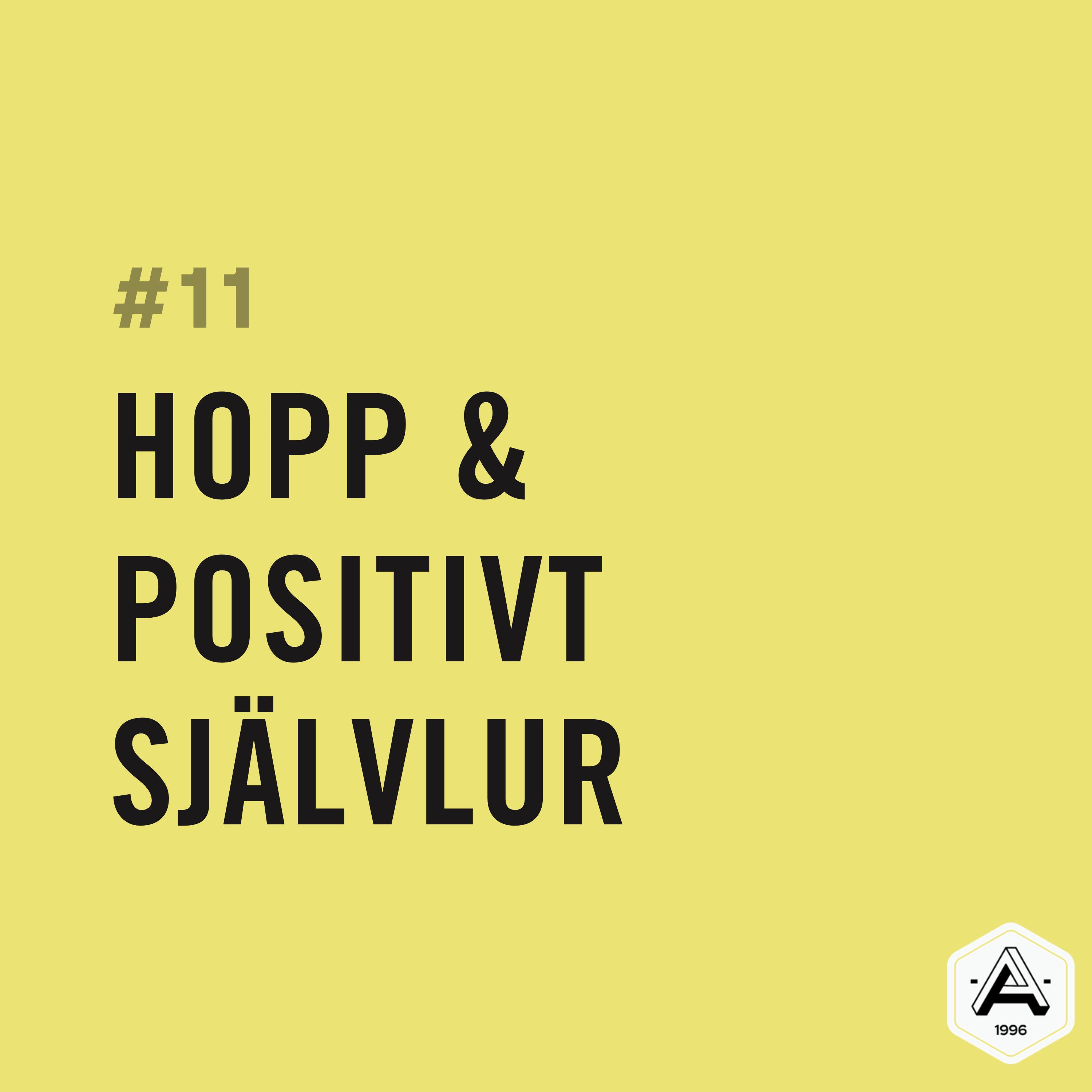 #11 Hopp & Positivt Självlur