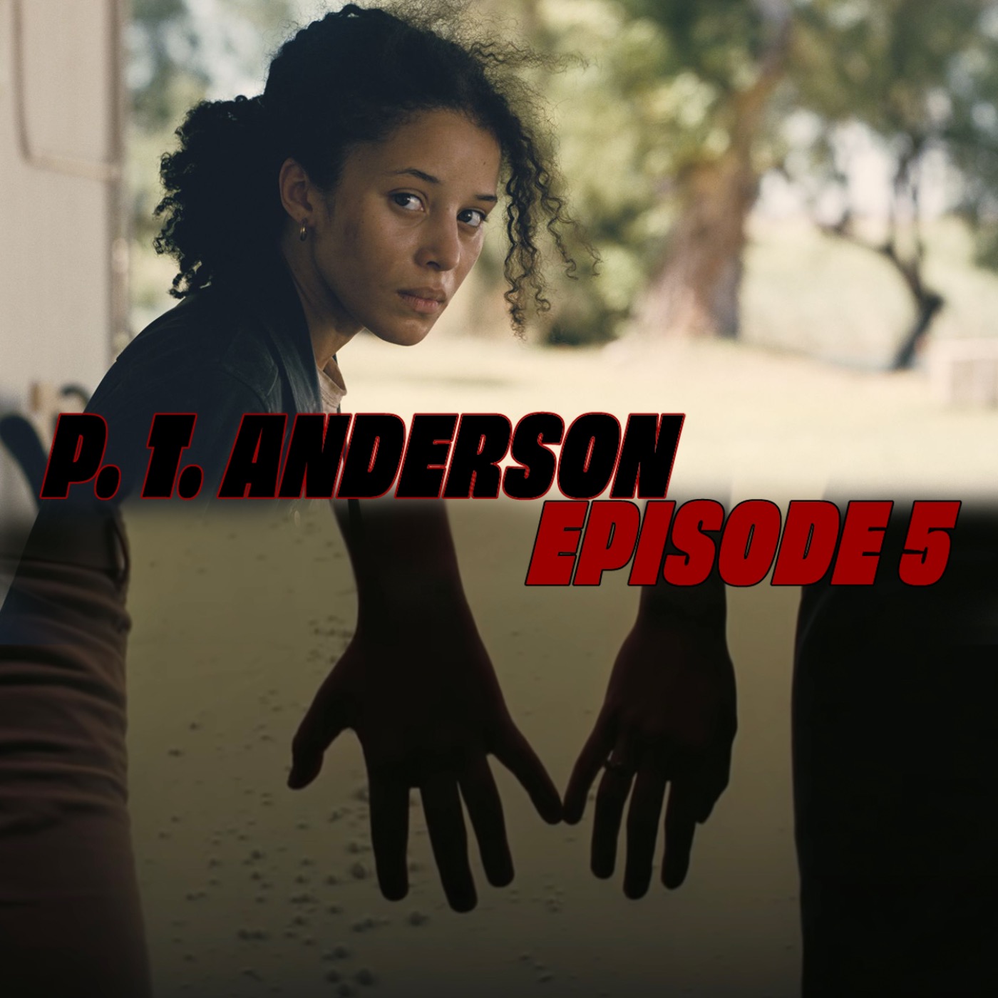 Paul Thomas Anderson #5  - Le vice inhérent du rêve américain