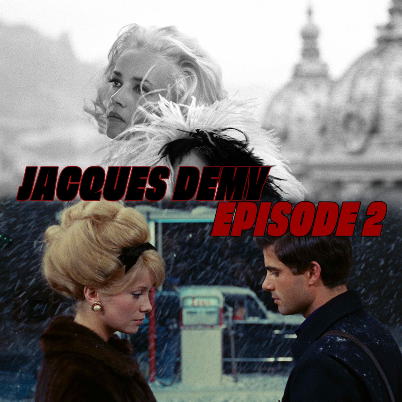 Jacques Demy #2 - Les réalités enchantées episode artwork