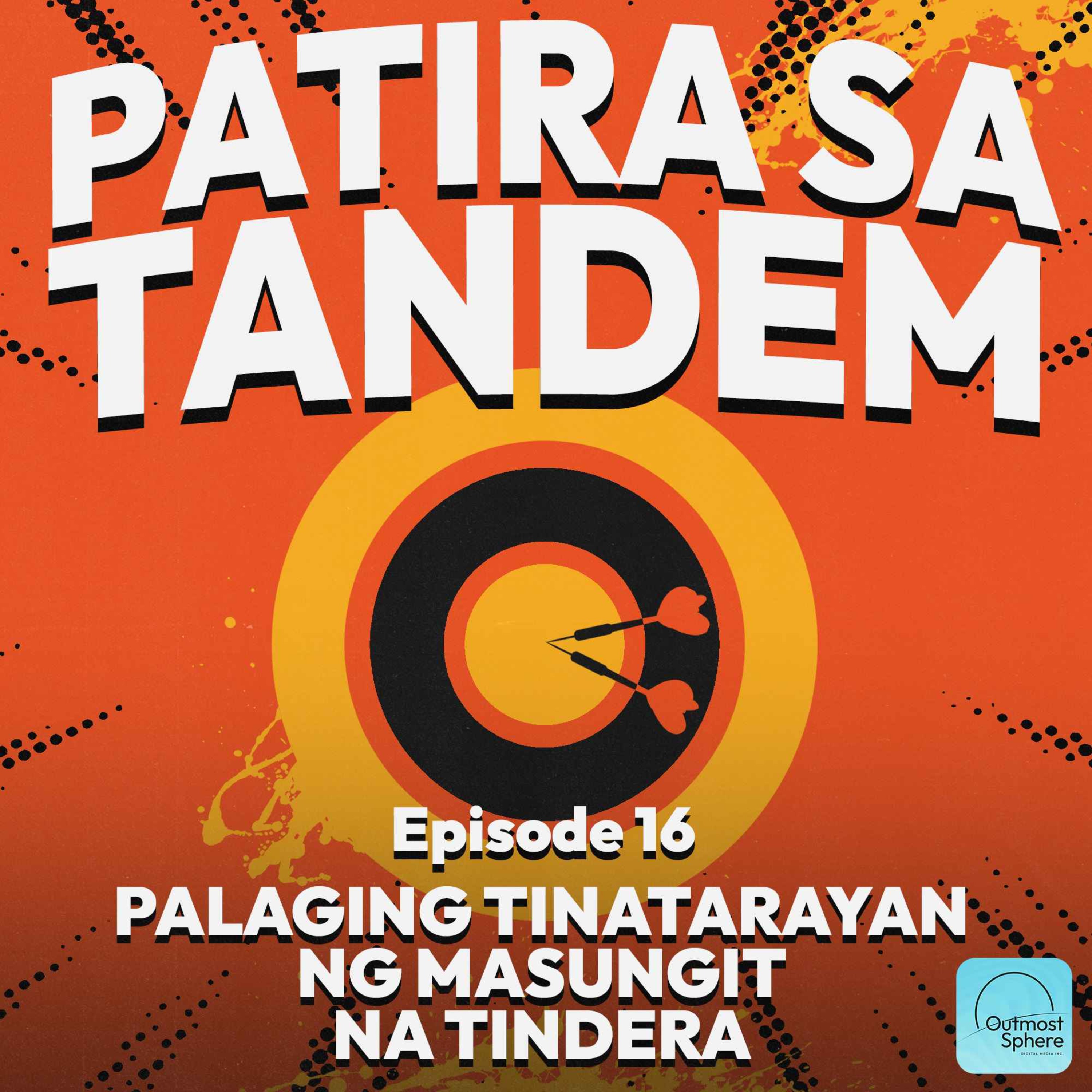 EPISODE #16: PALAGING TINATARAYAN NG MASUNGIT NA TINDERA episode artwork