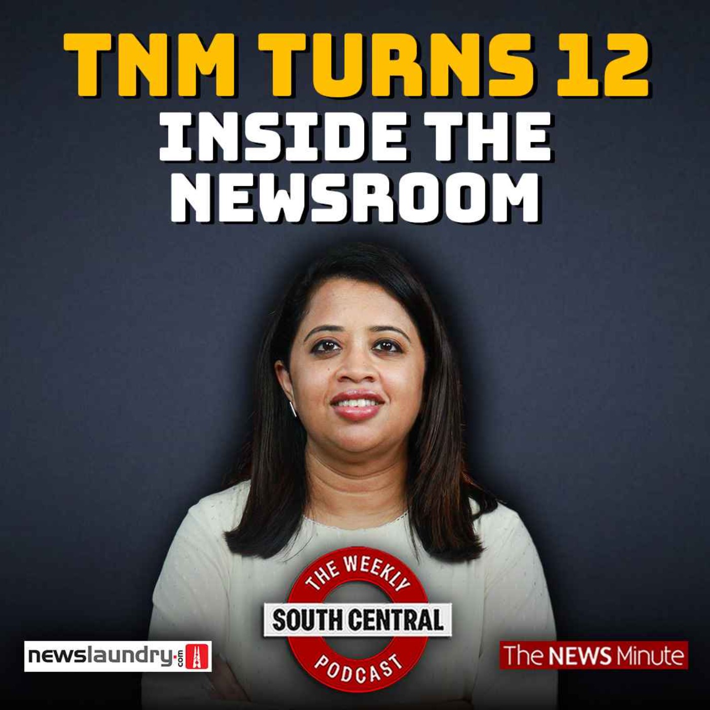 TNM turns 12 and here is how we got this far | South Central Episode 63