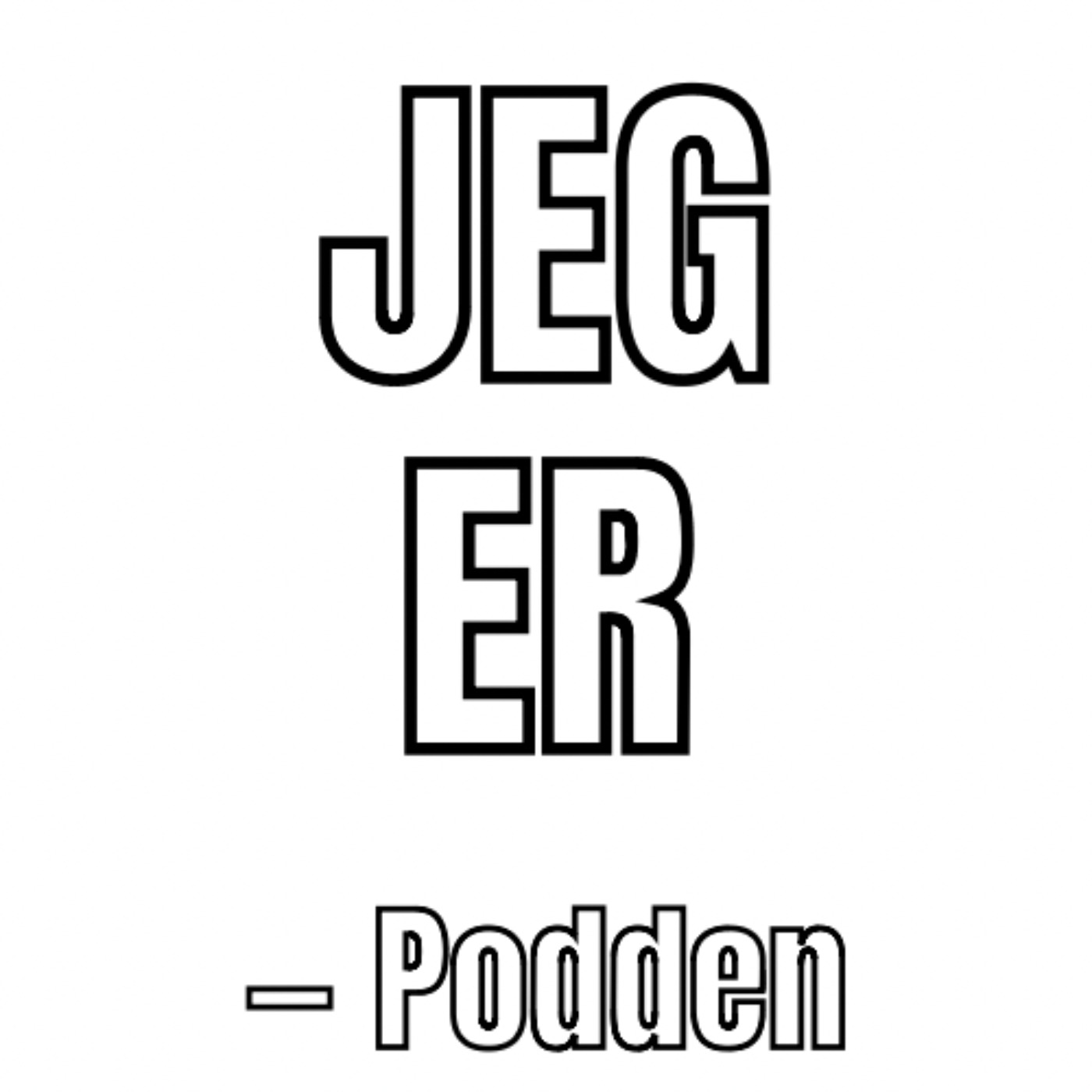 JEG ER Introepisode