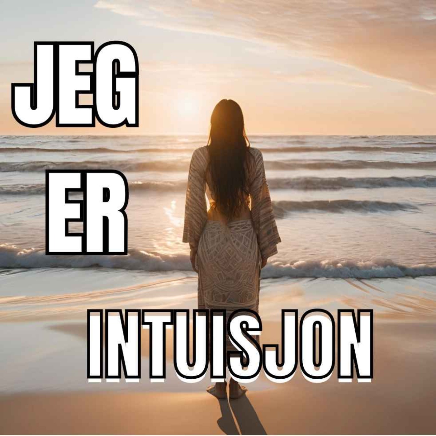 JEG ER - Intuisjon