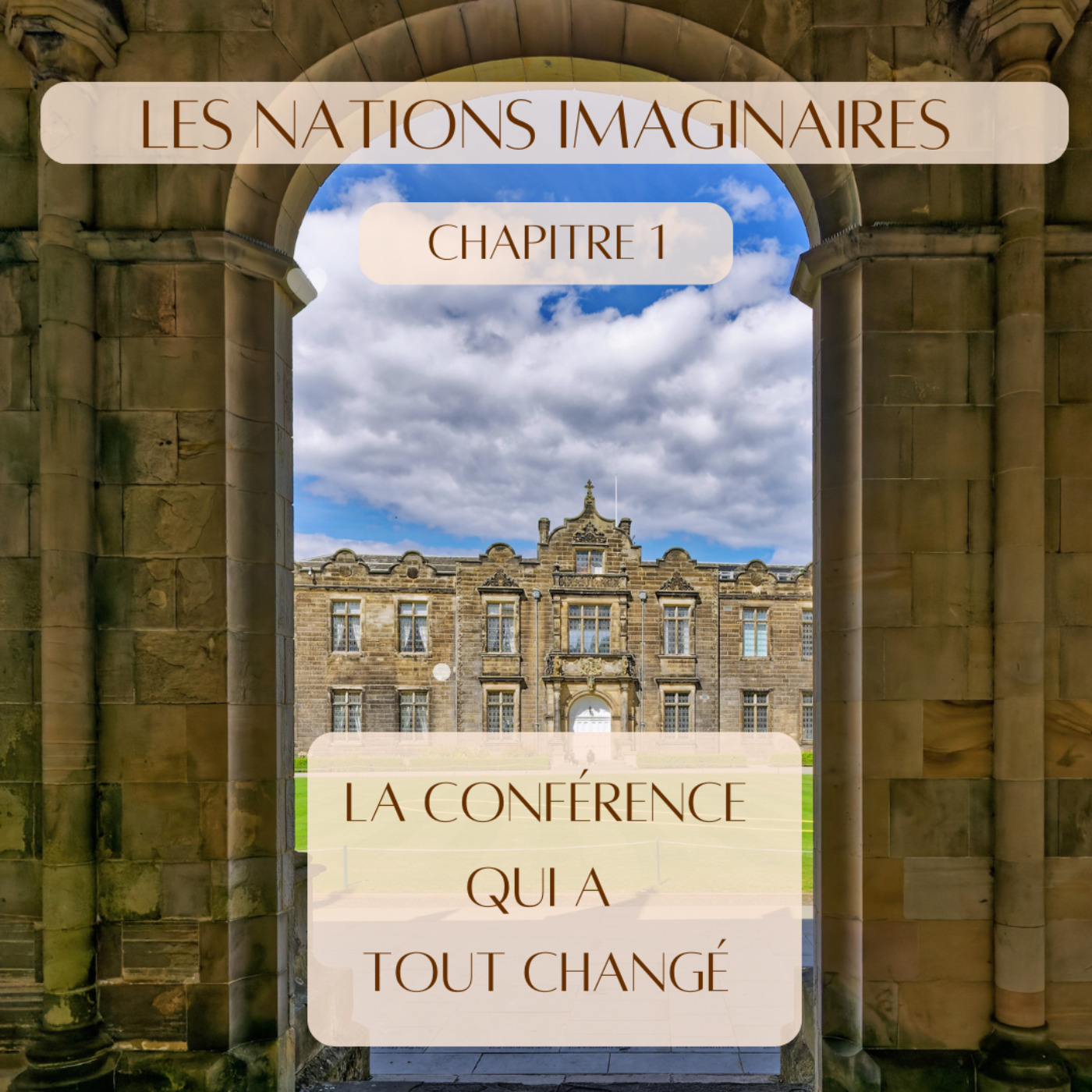 Les Nations Imaginaires #1 : La conférence qui a tout changé episode artwork