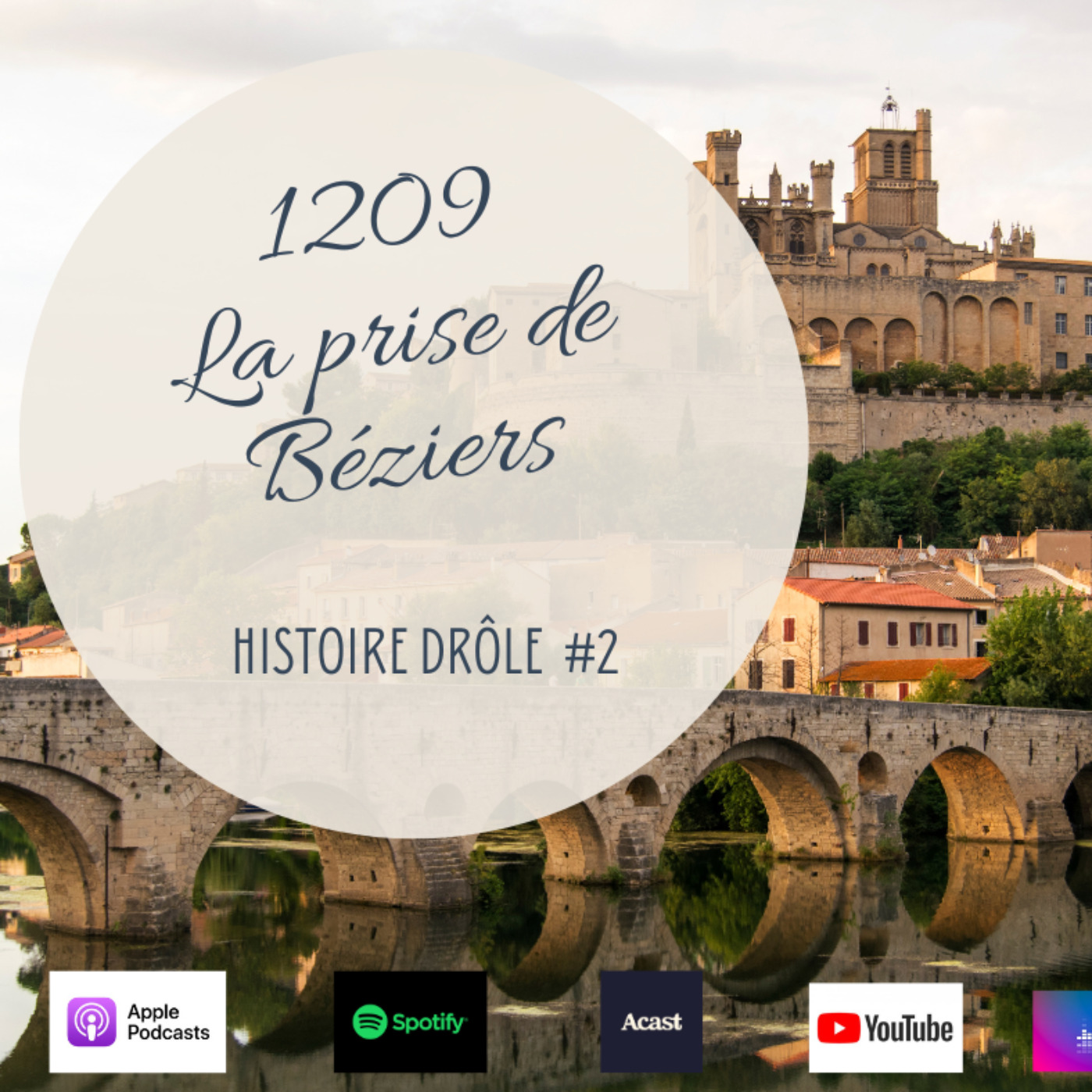 Histoire Drôle #2 : La prise de Béziers episode artwork