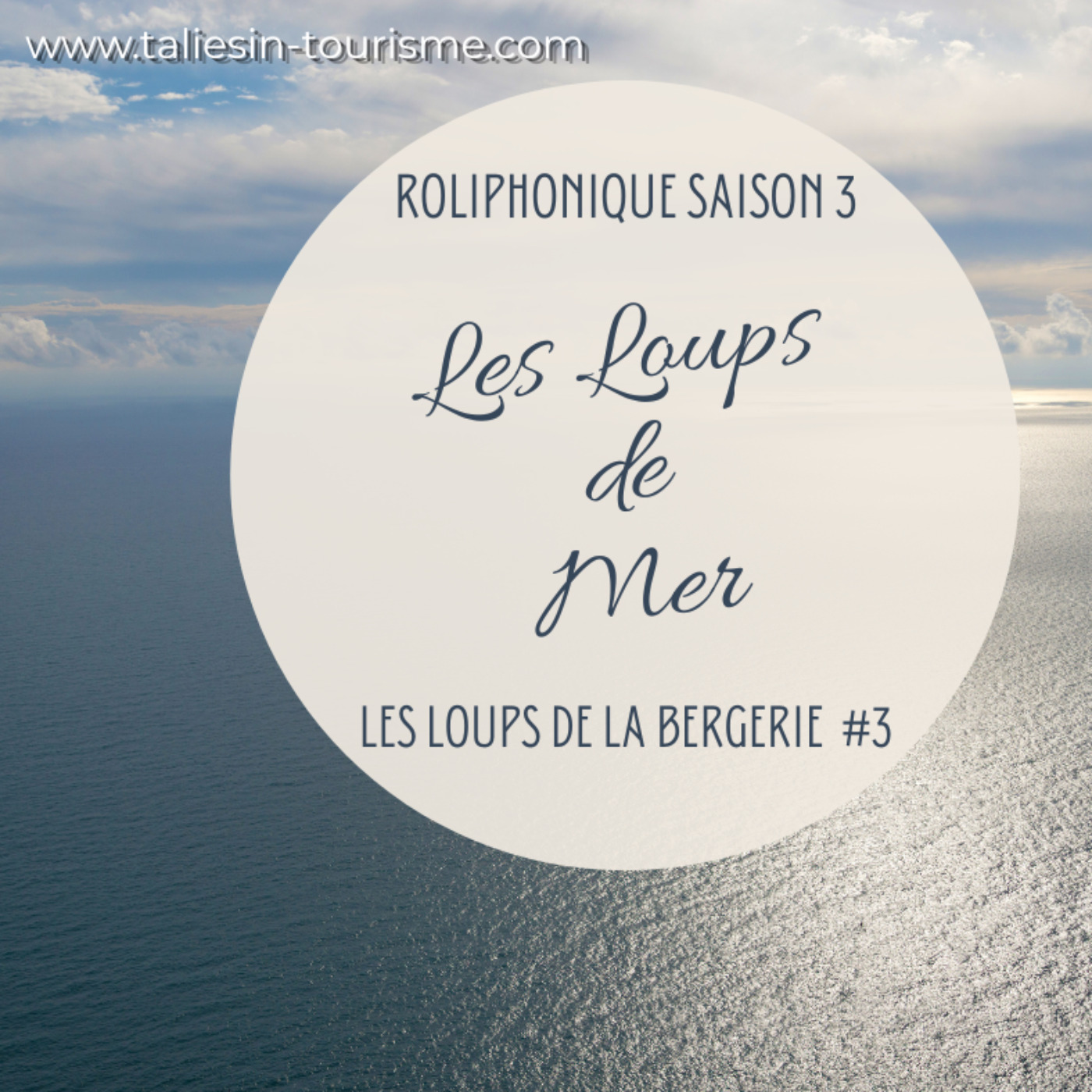 Roliphonique S3-E3 : Les Loups de mer episode artwork